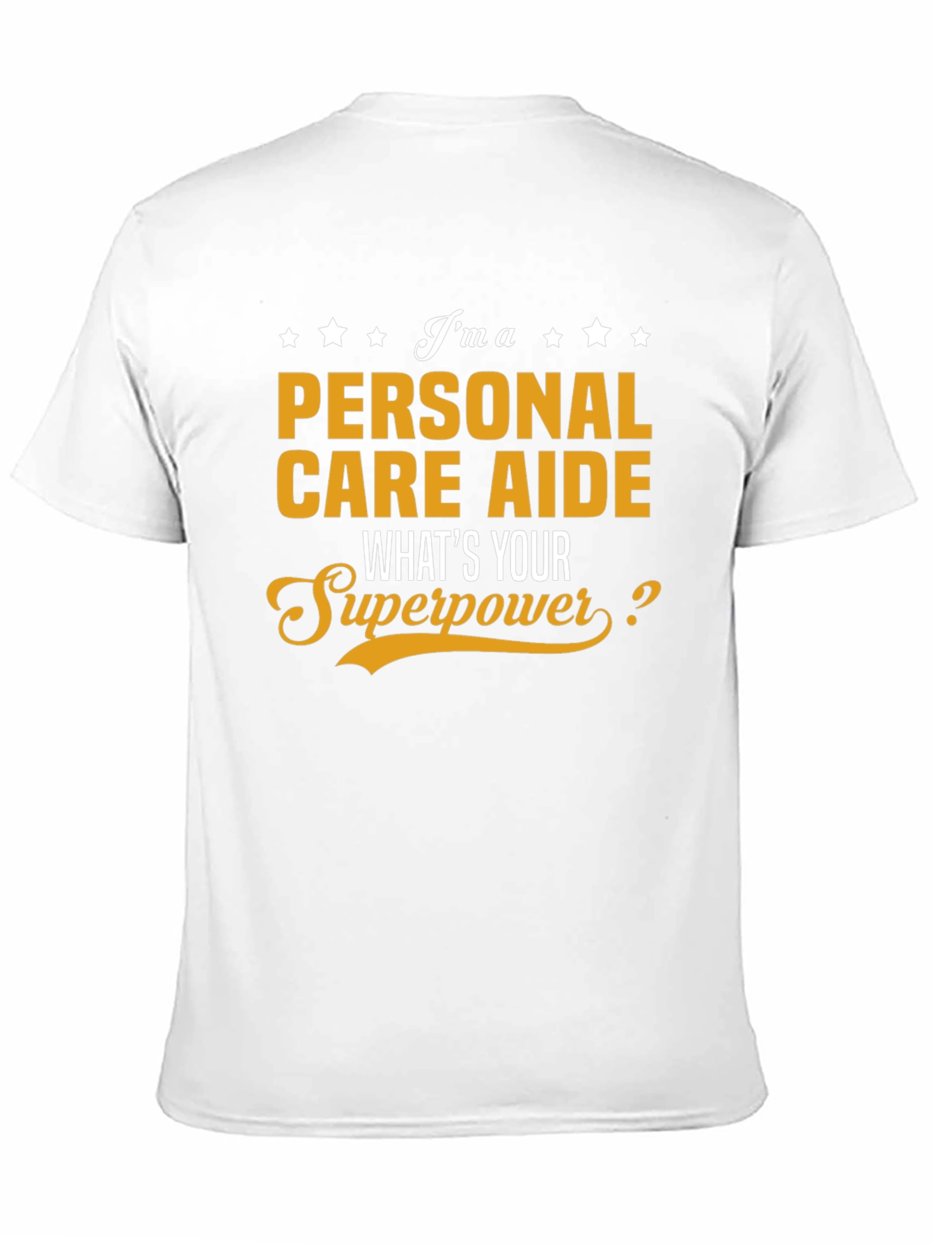 Personal Care Aide Superpower Graphic T-Shirt