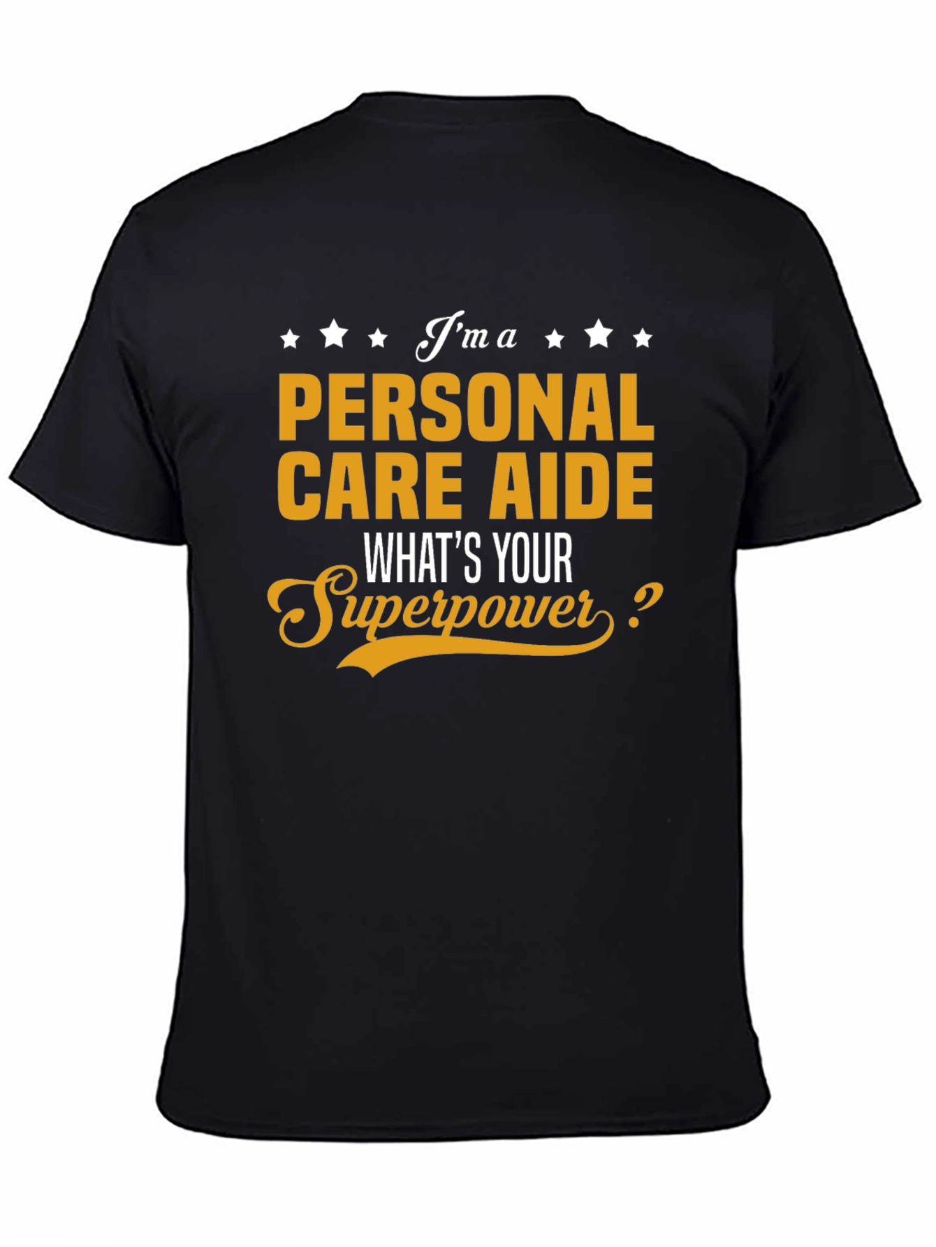 Personal Care Aide Superpower Graphic T-Shirt