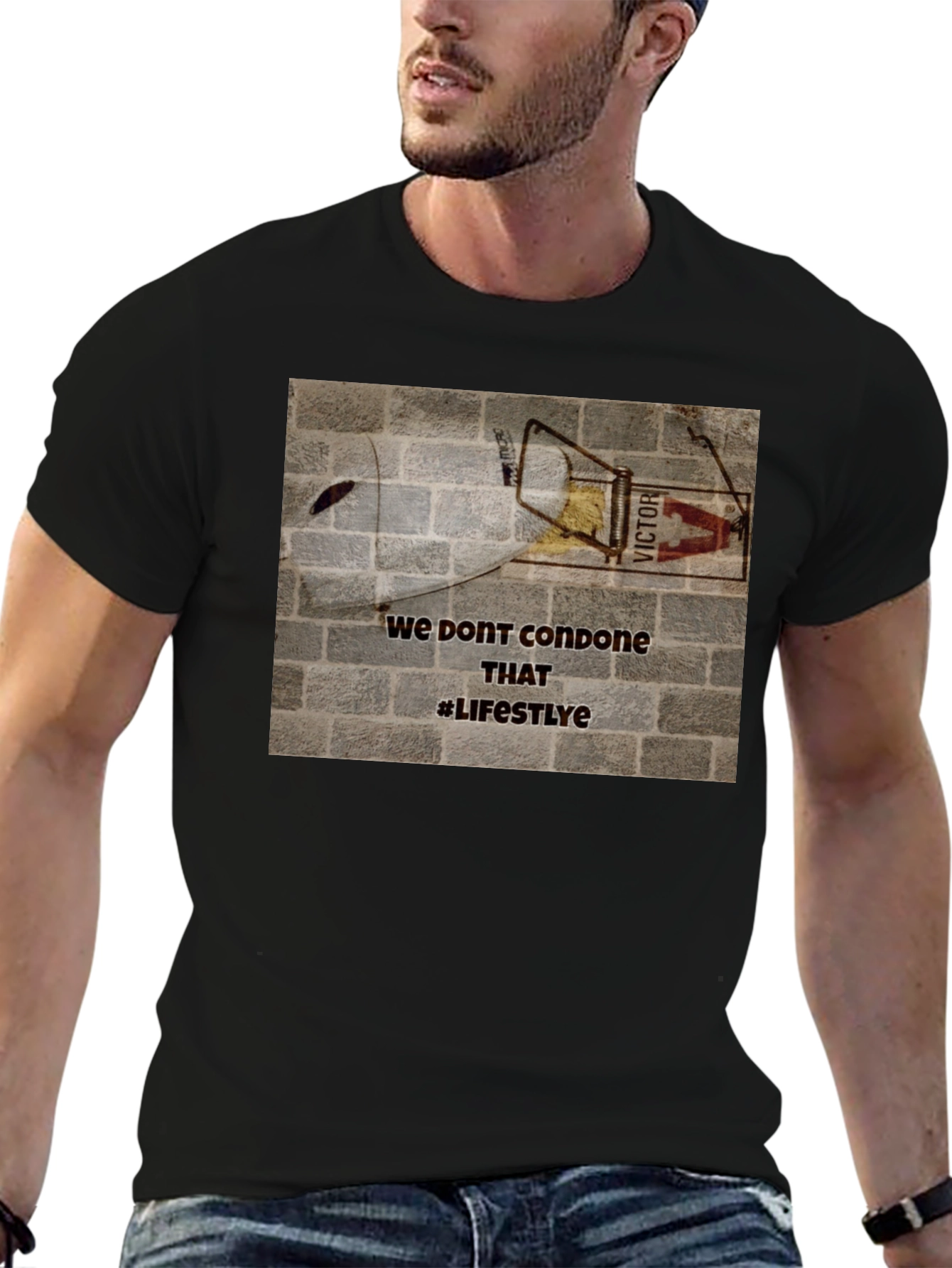Edgy Graphic Tee: We Dont Condone That Lifestyle
