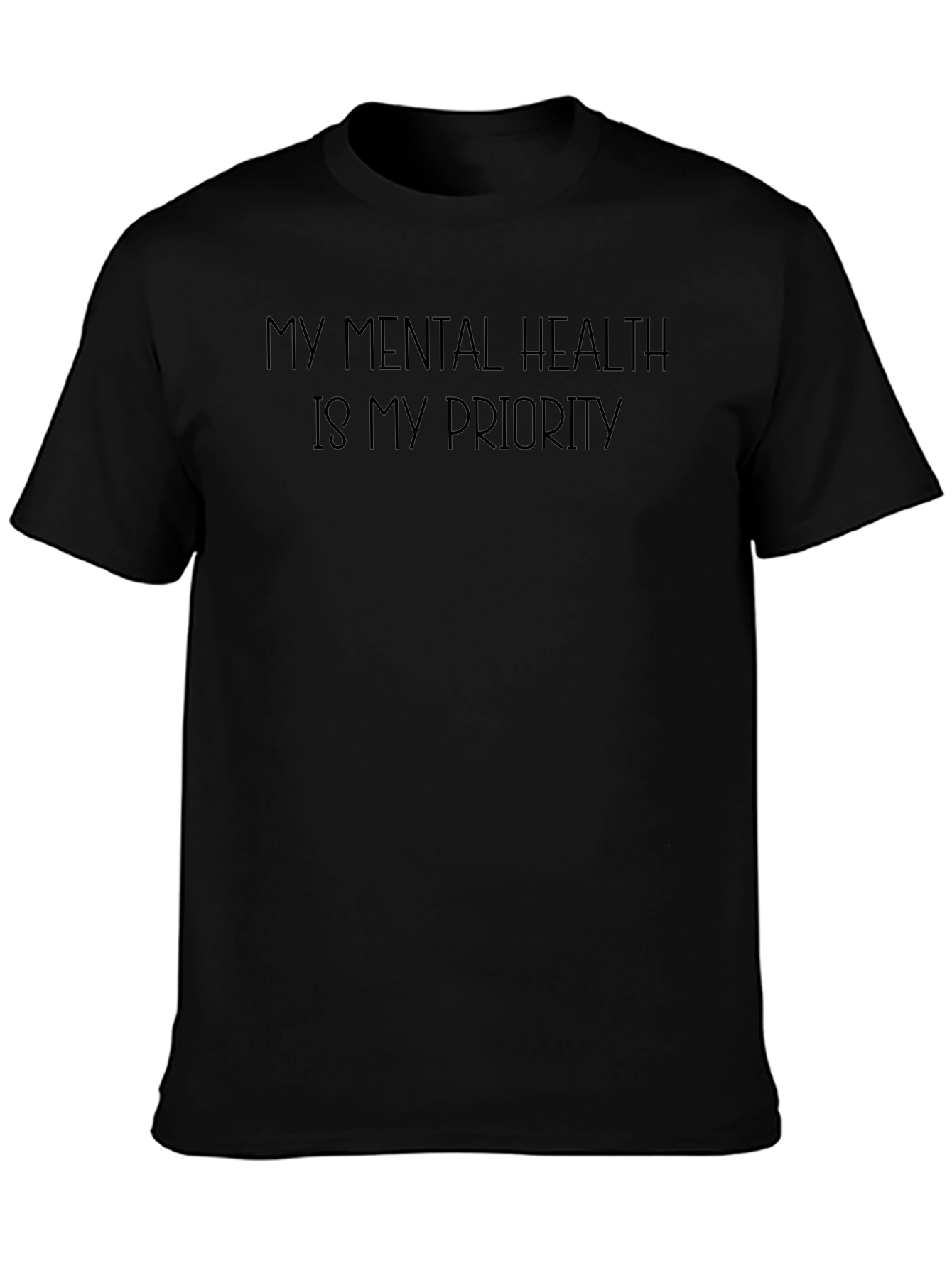 Mental Health Priority Black T-Shirt