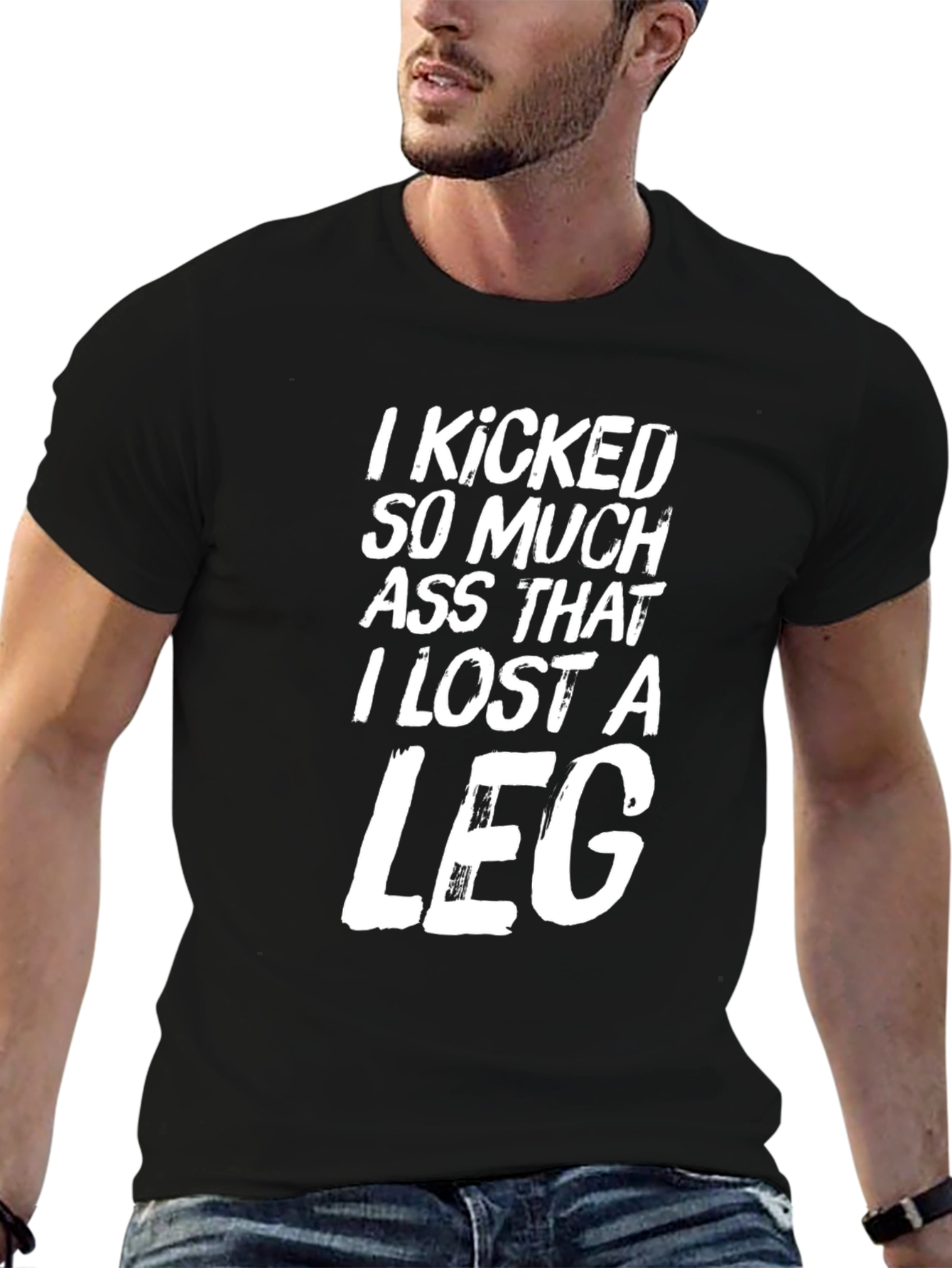 I Kicked Ass Funny Graphic Tee