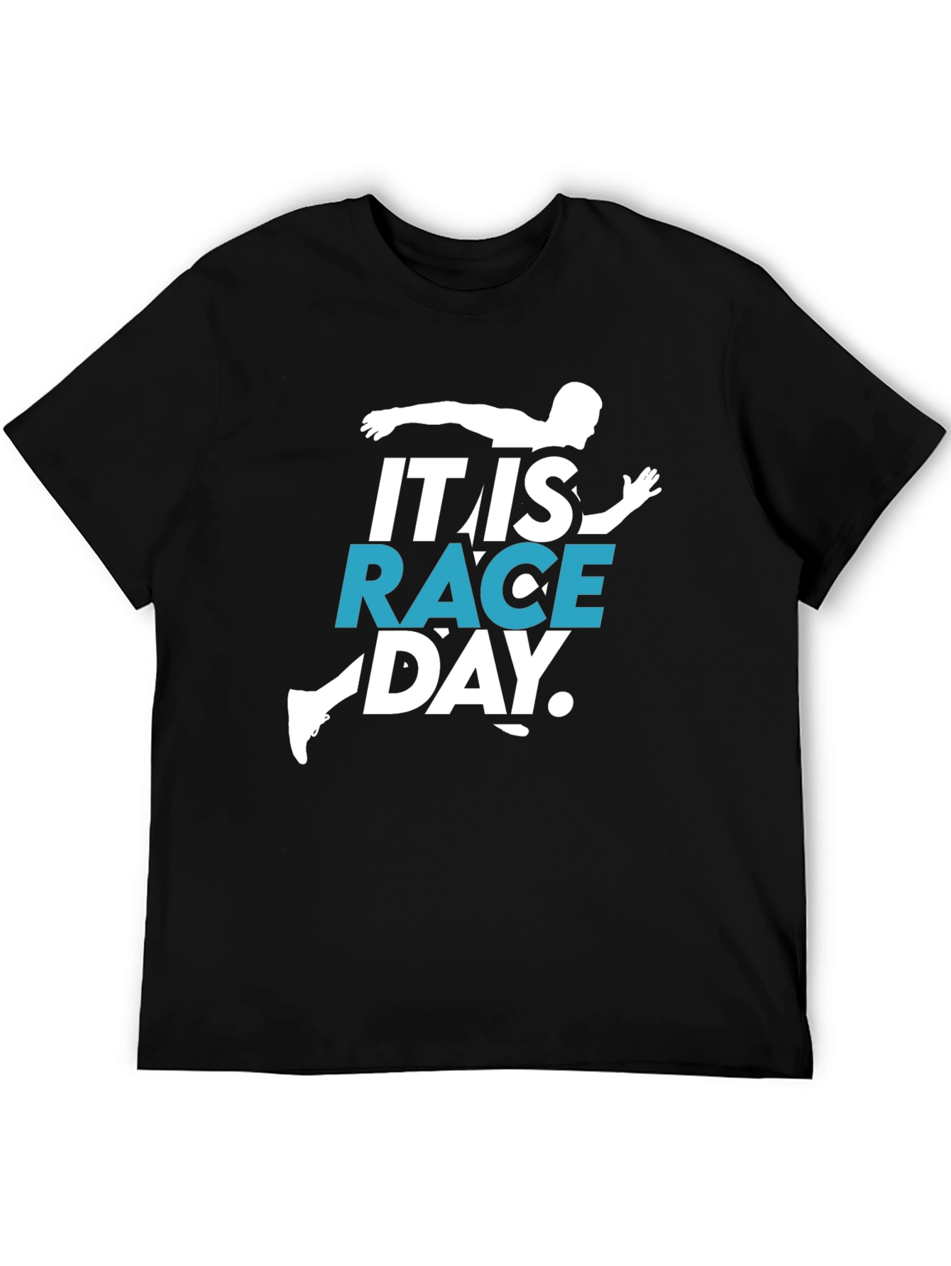 It is Race Day T-Shirt - Black