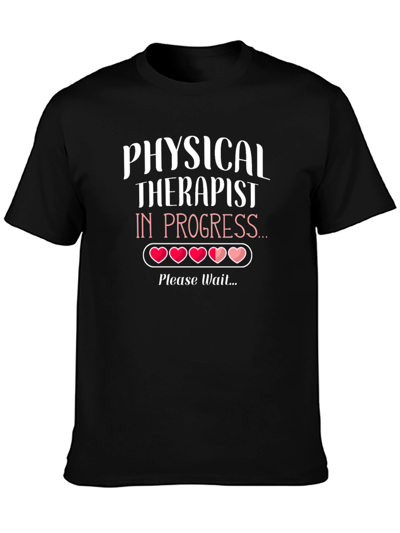Physical Therapist in Progress T-Shirt