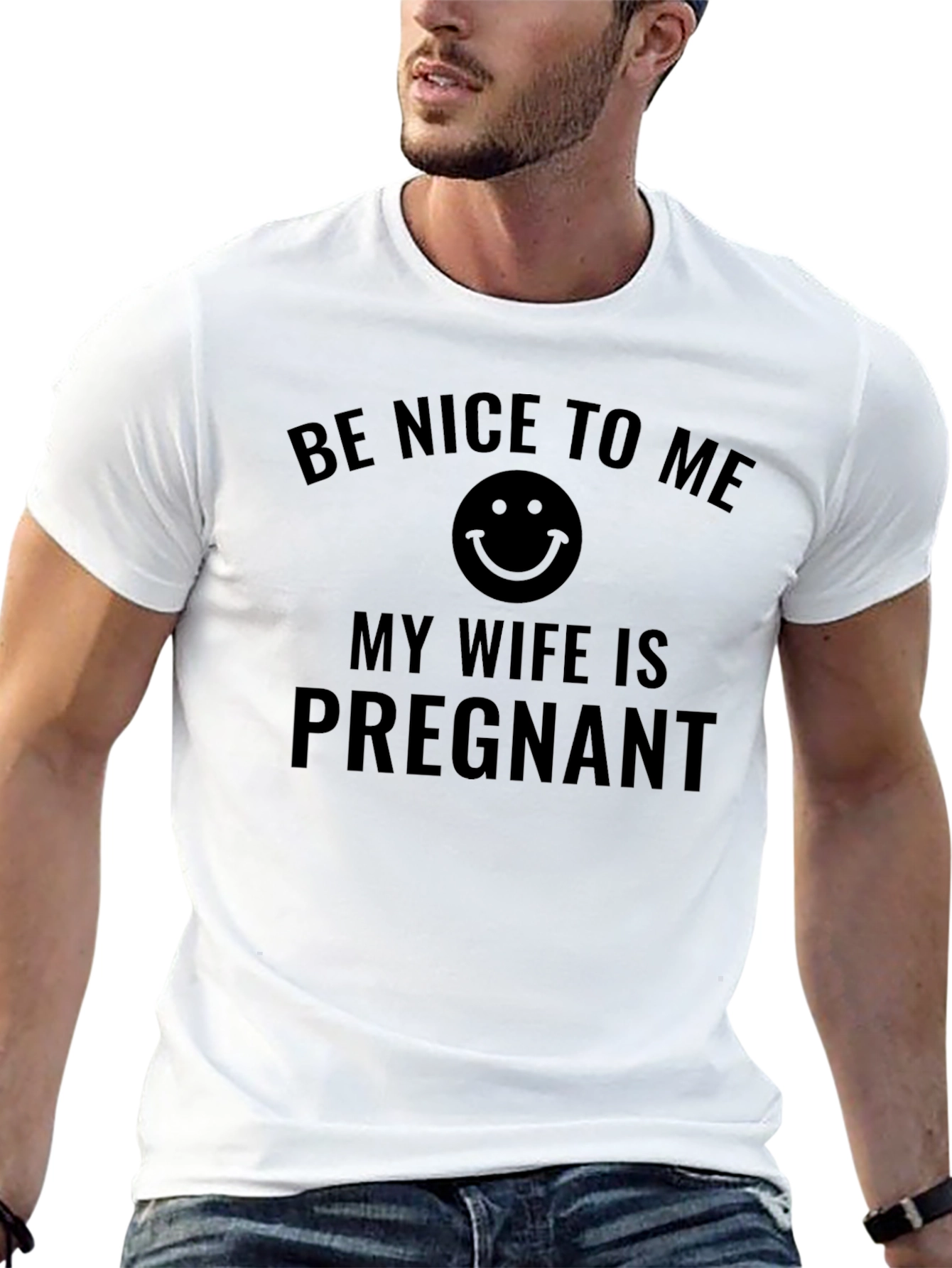 Be Nice to Me My Wife is Pregnant Tee