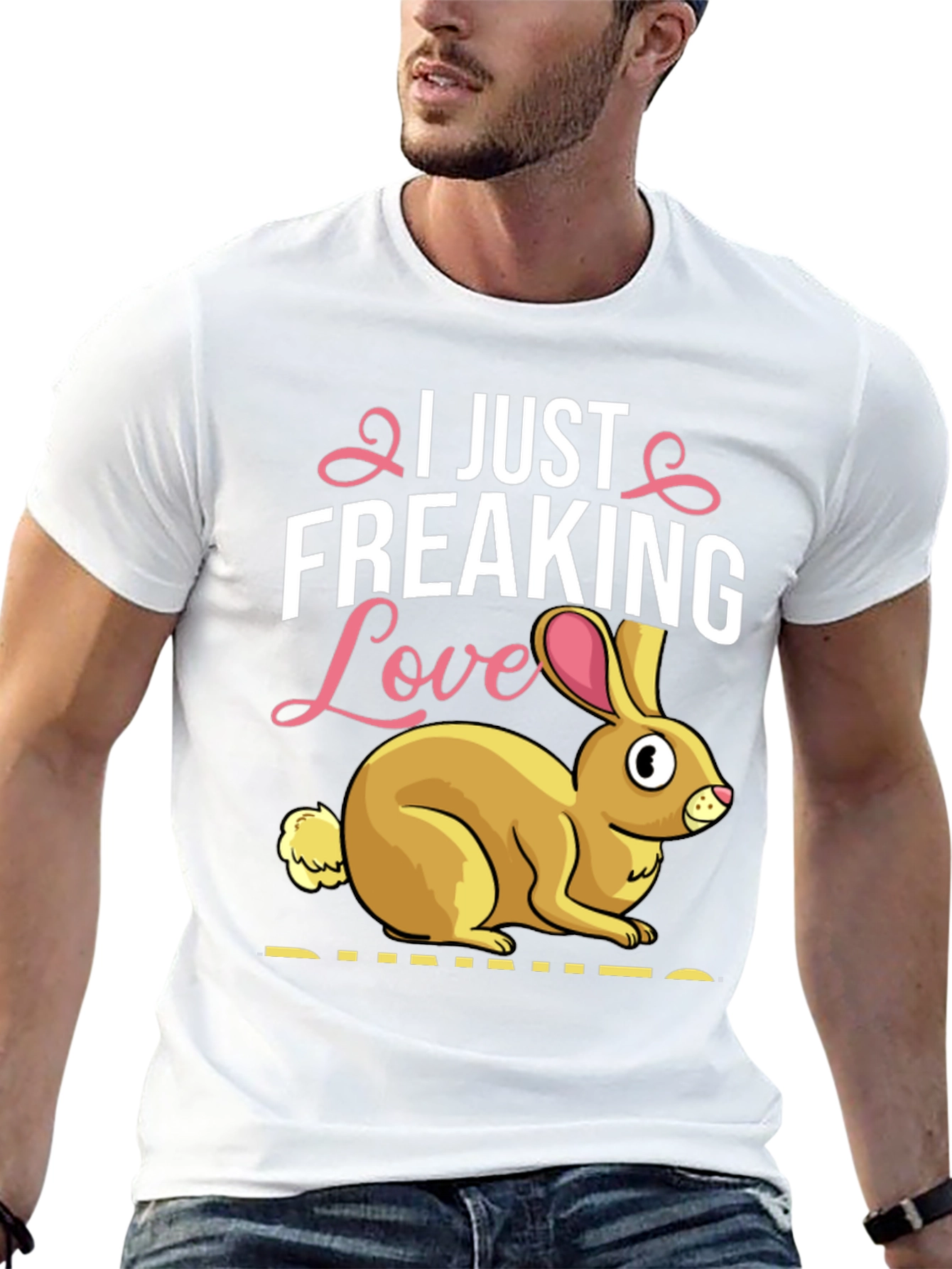 I Just Freaking Love Bunnies T-Shirt Easter Apparel
