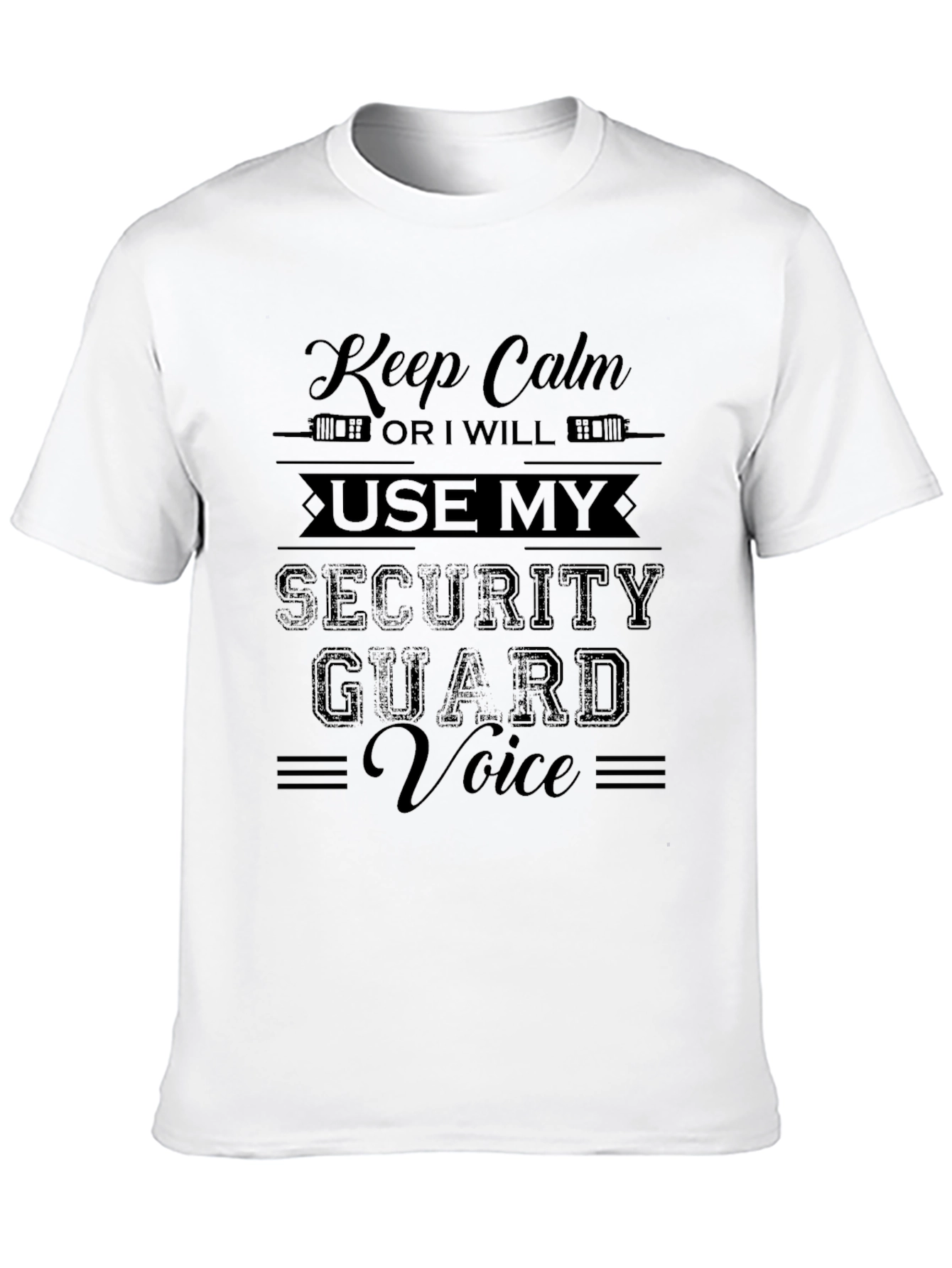 Keep Calm Security Guard Voice Black Graphic T-Shirt