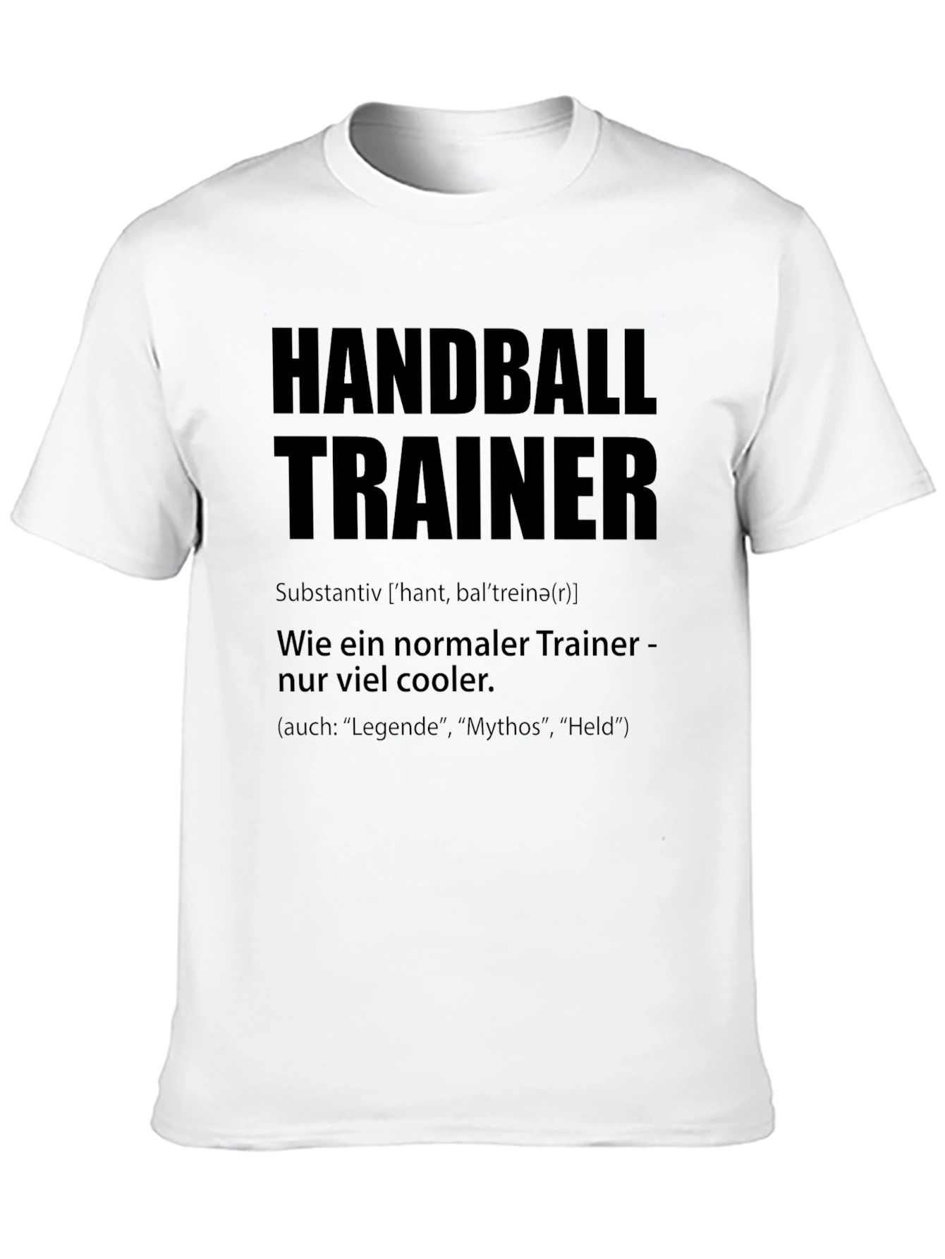 Handball Trainer T-Shirt - Cool Coach Gift