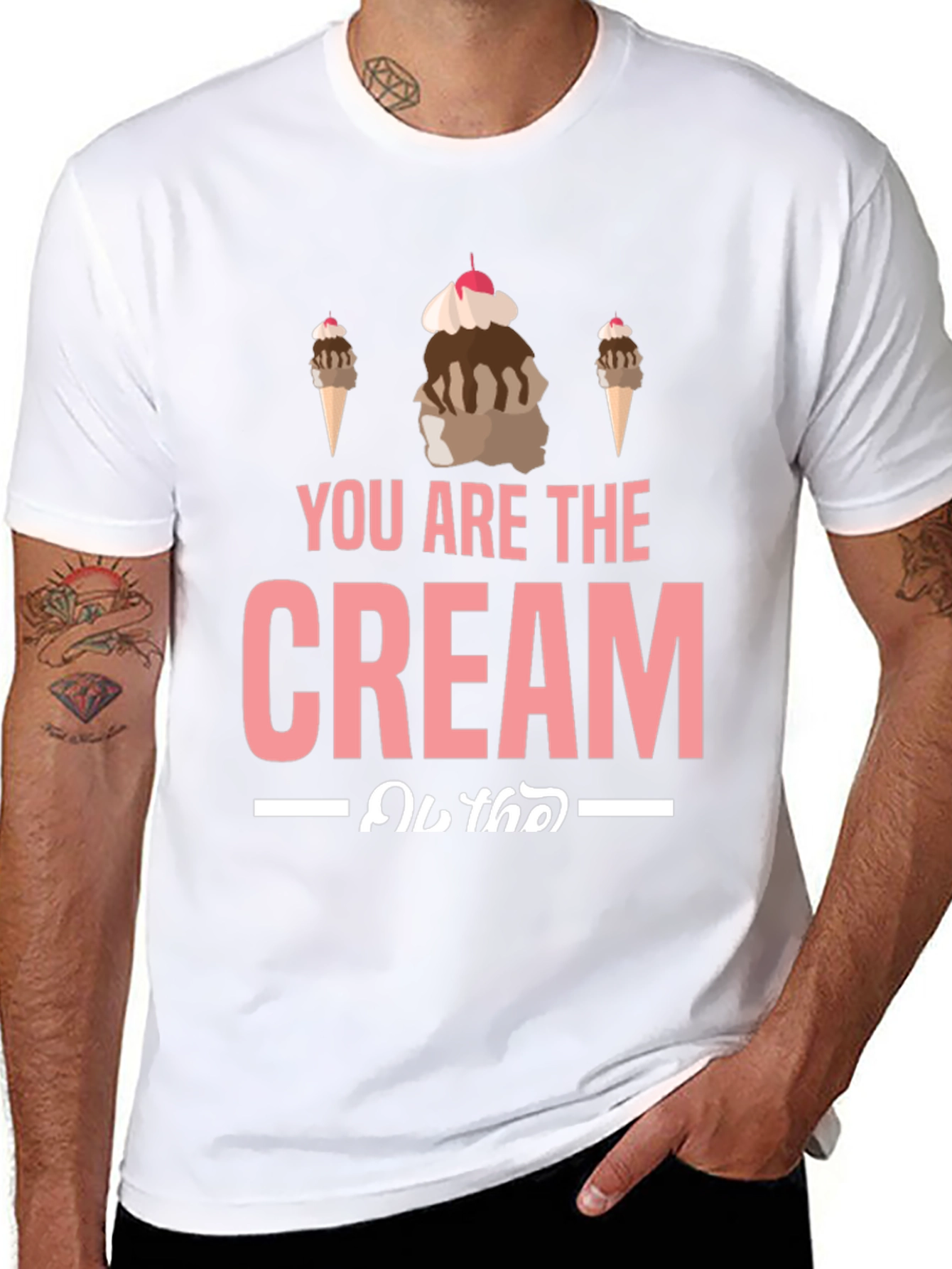 You Are the Cream T-Shirt - Ice Cream Design