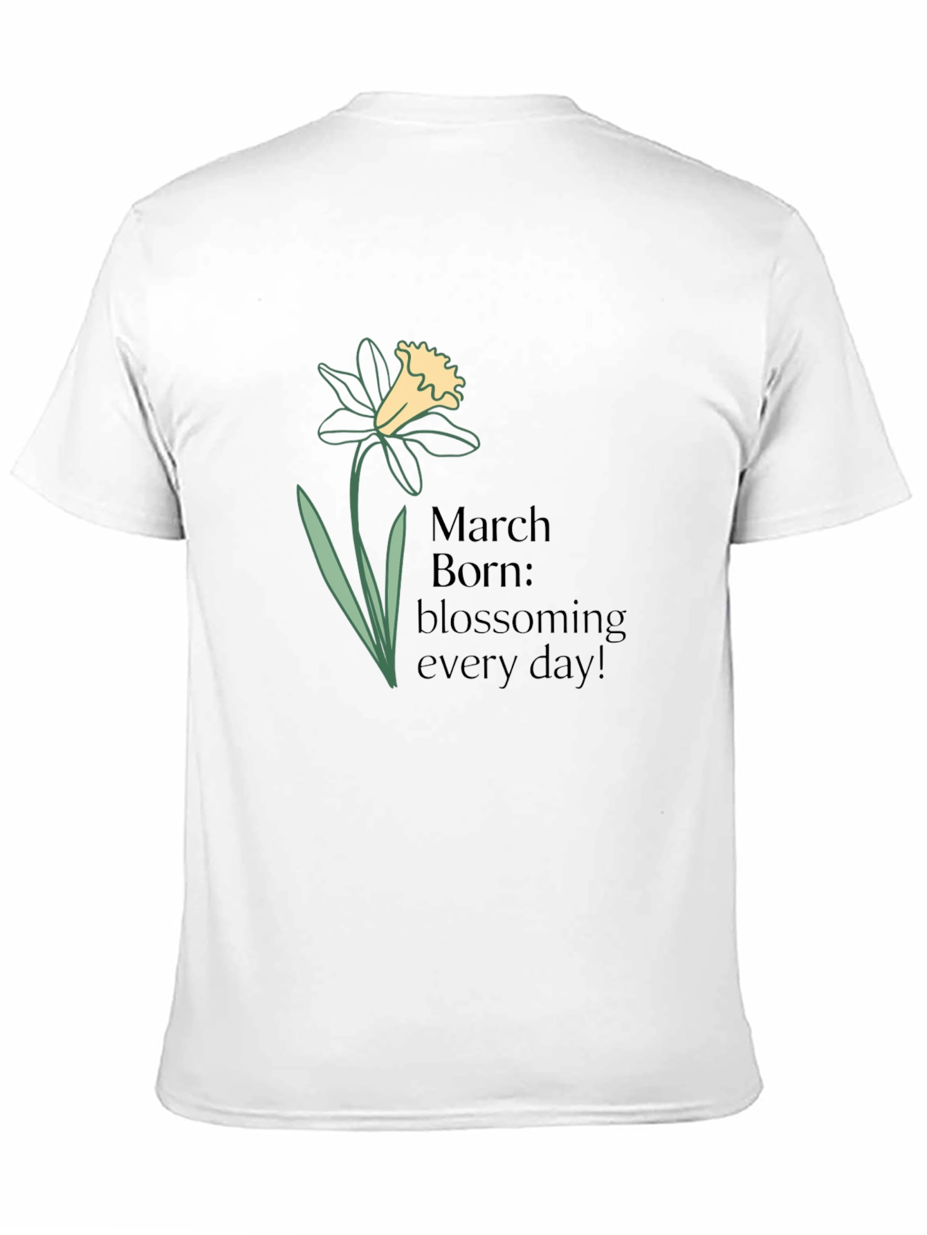 March Birthday Daffodil T-Shirt - Blossoming Everyday
