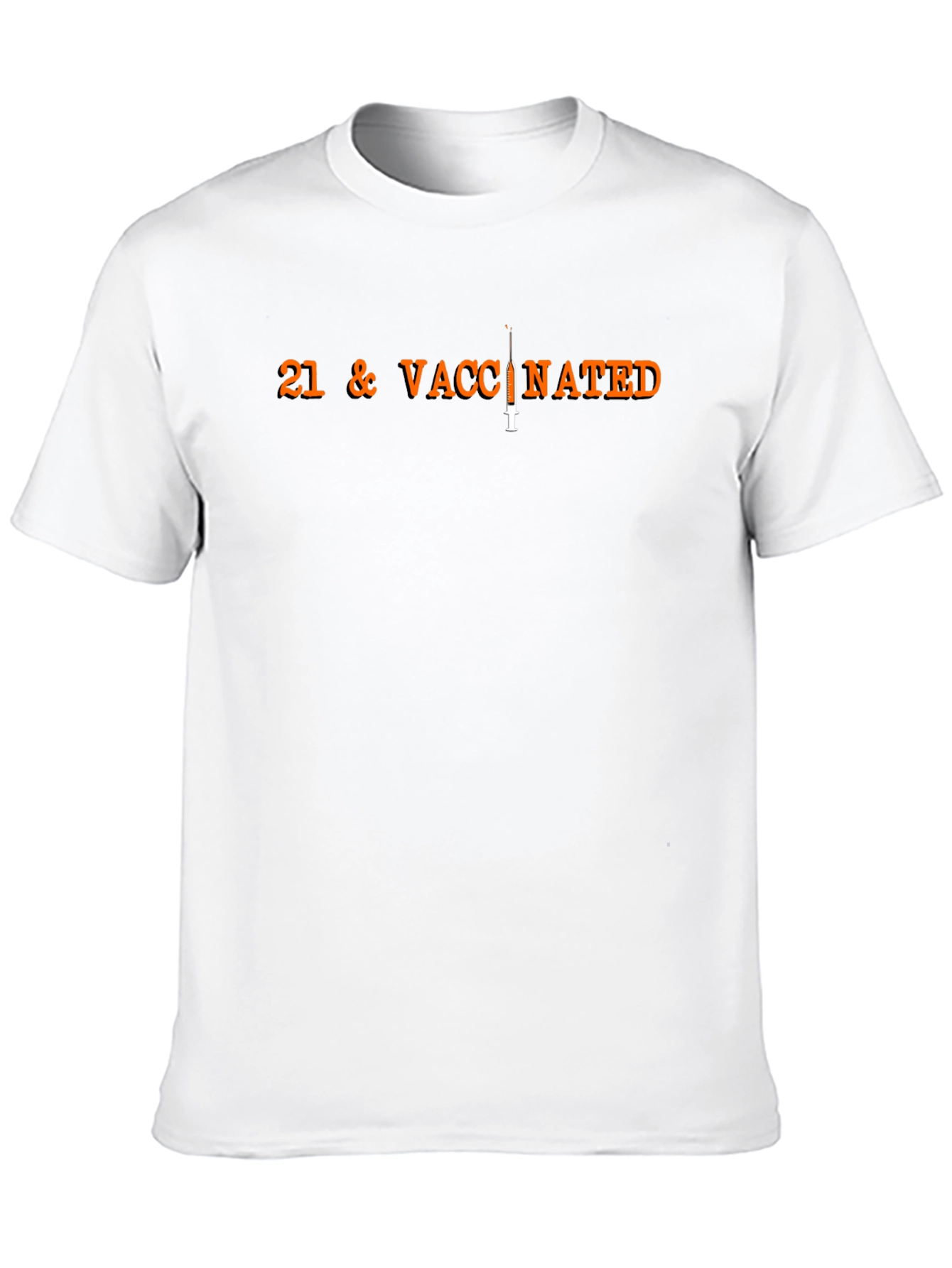 21 & Vaccinated Graphic T-Shirt