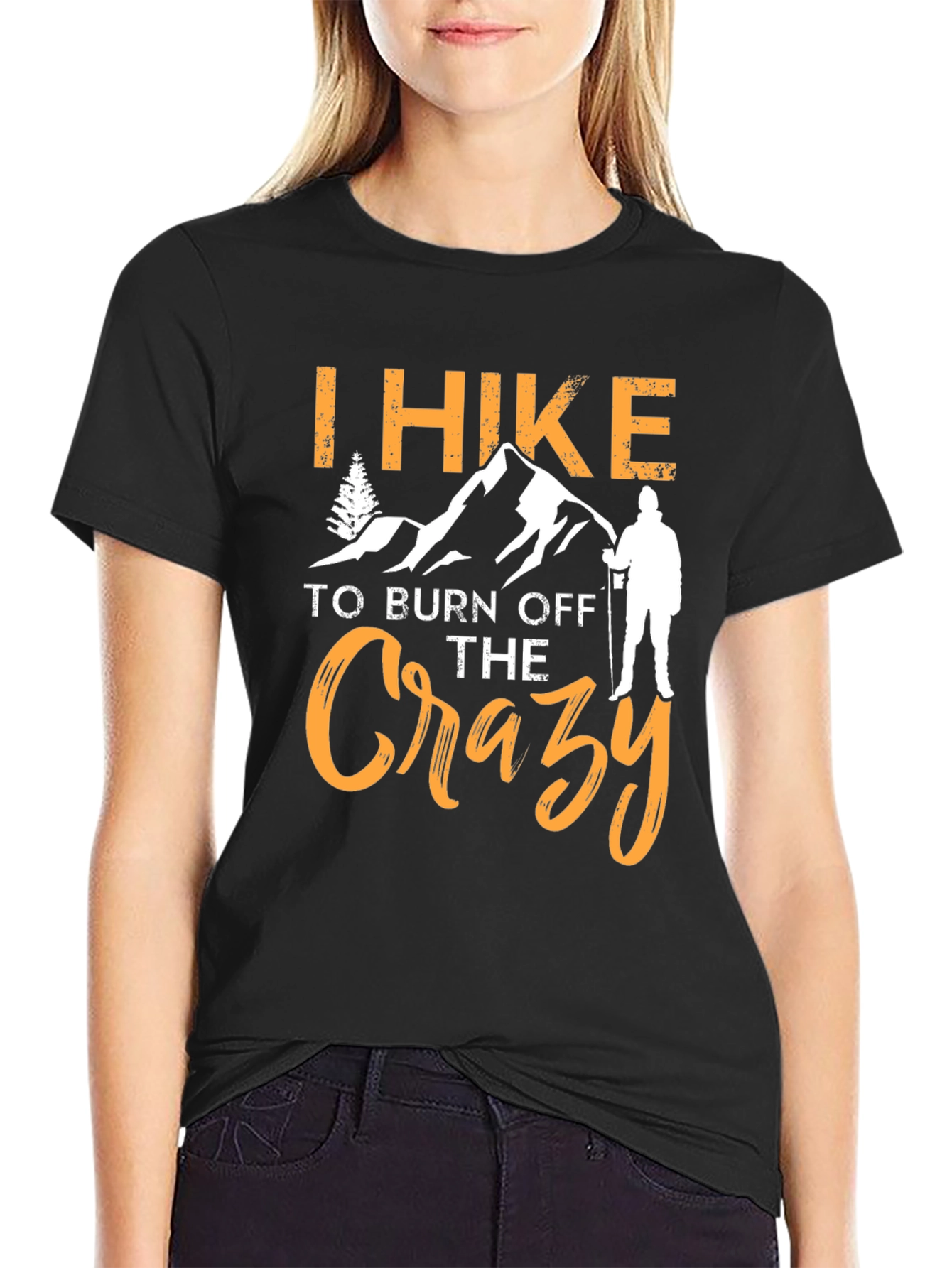 I Hike to Burn Off The Crazy Graphic T-Shirt