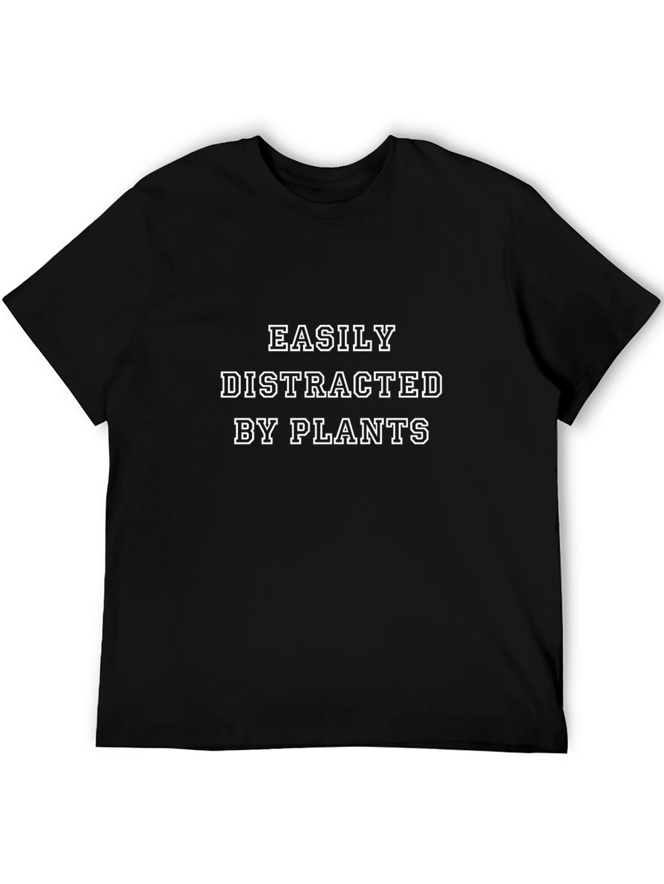 Easily Distracted by Plants T-Shirt - Black