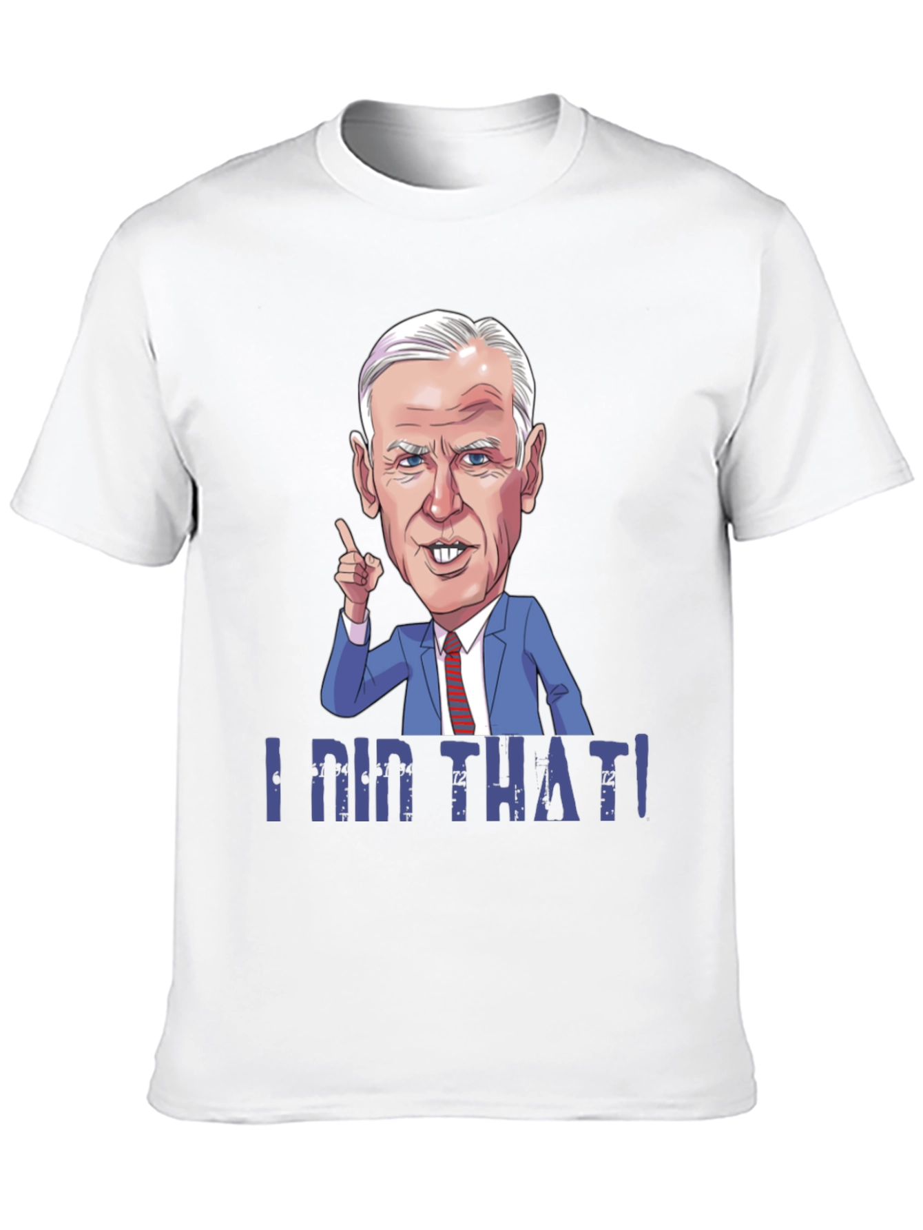 I Did That! Graphic T-Shirt