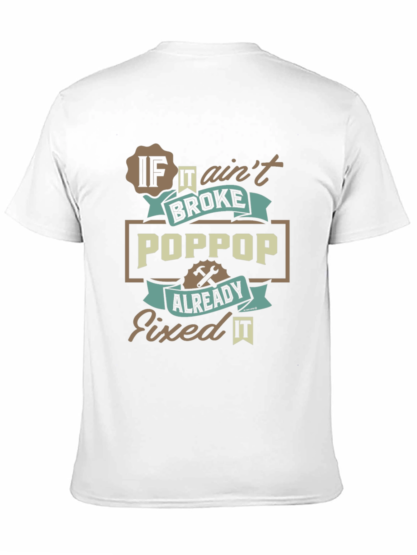 Poppop Already Fixed It T-Shirt