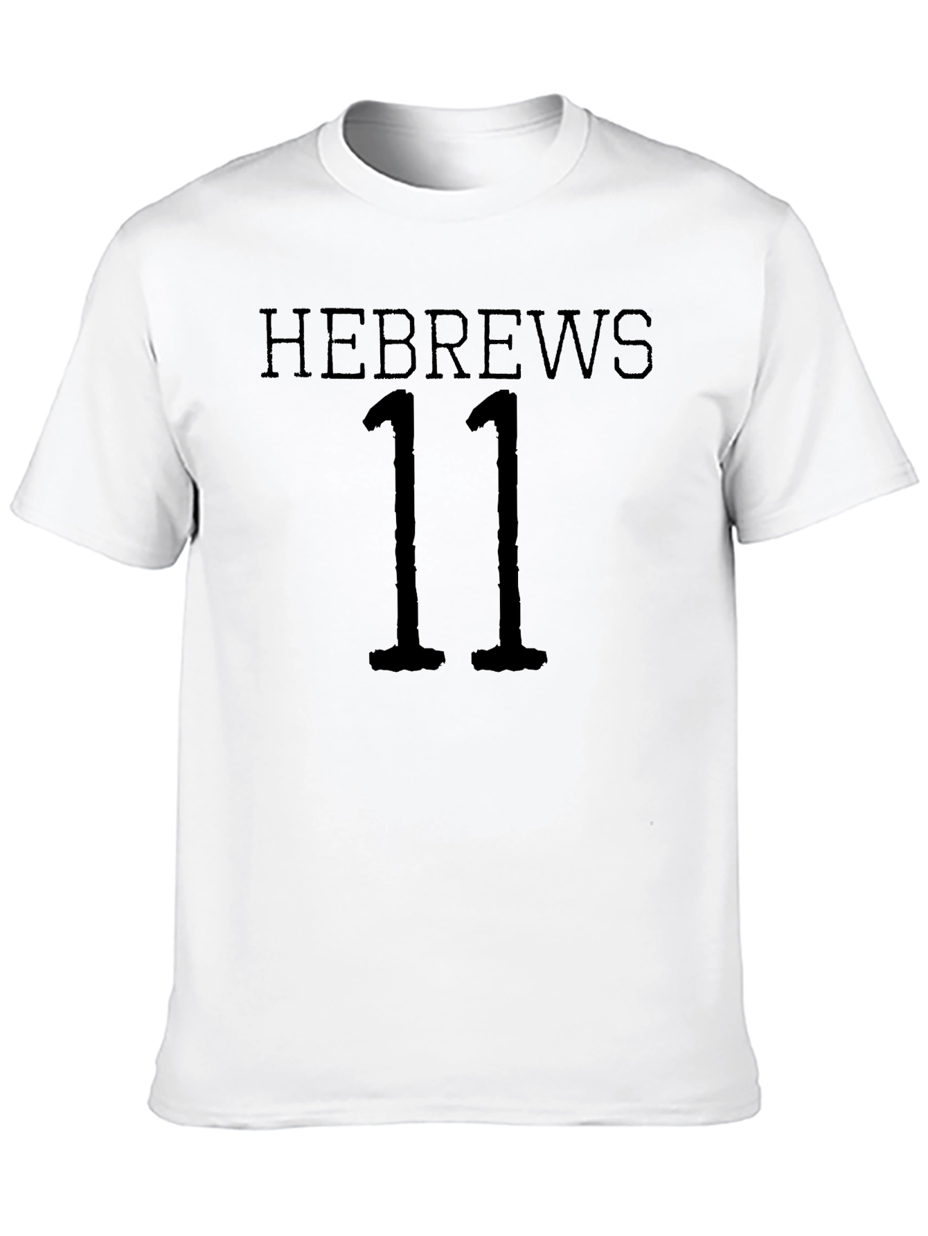 Hebrews 11 T-Shirt - Faith Inspired Graphic Tee