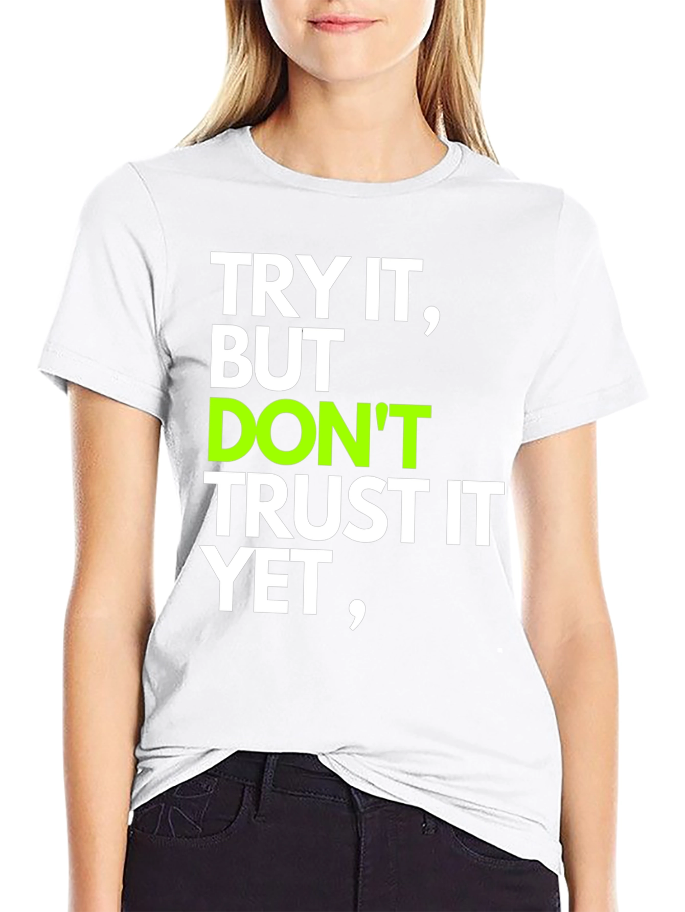 Try It T-Shirt: Motivational Quote Tee