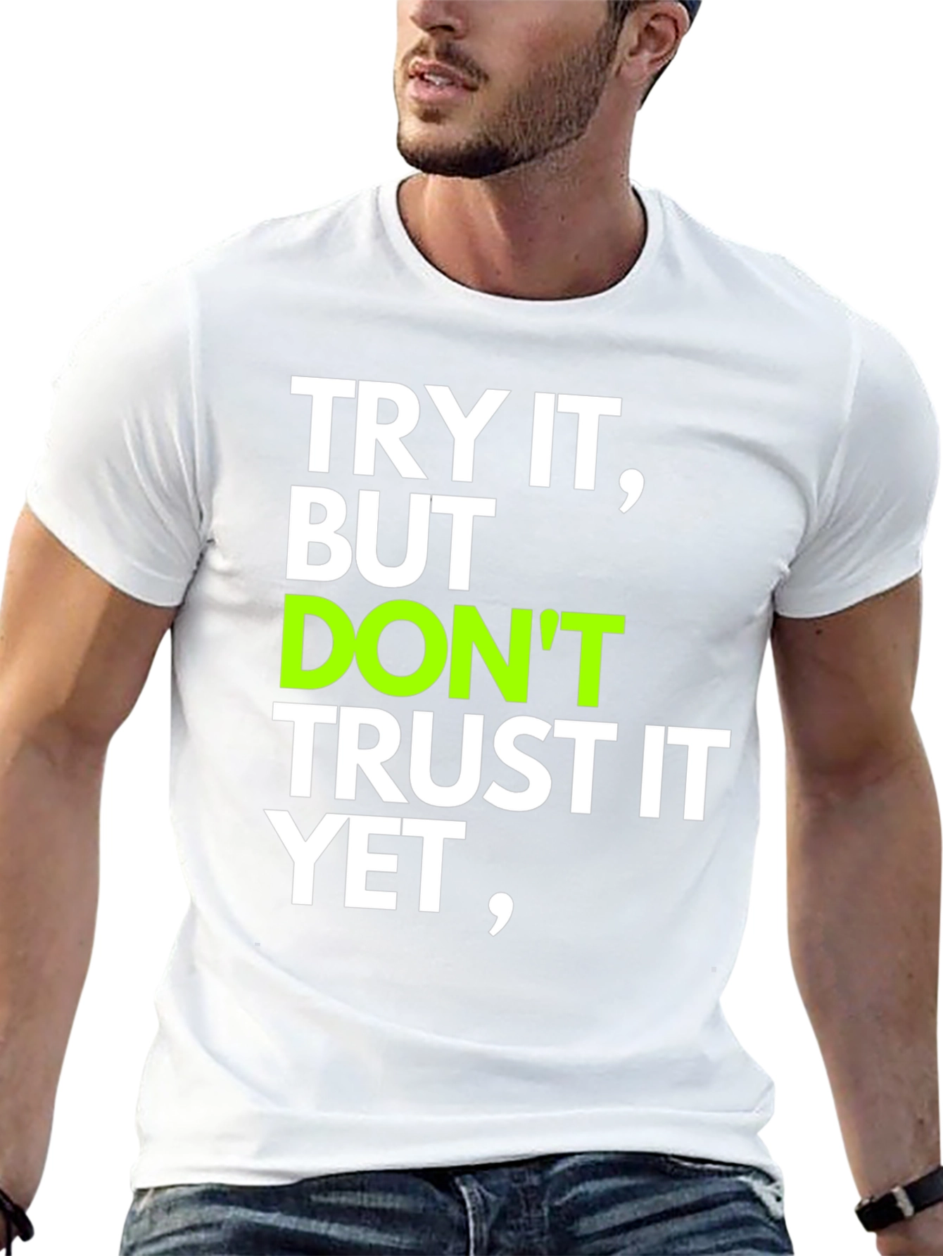 Try It T-Shirt: Motivational Quote Tee