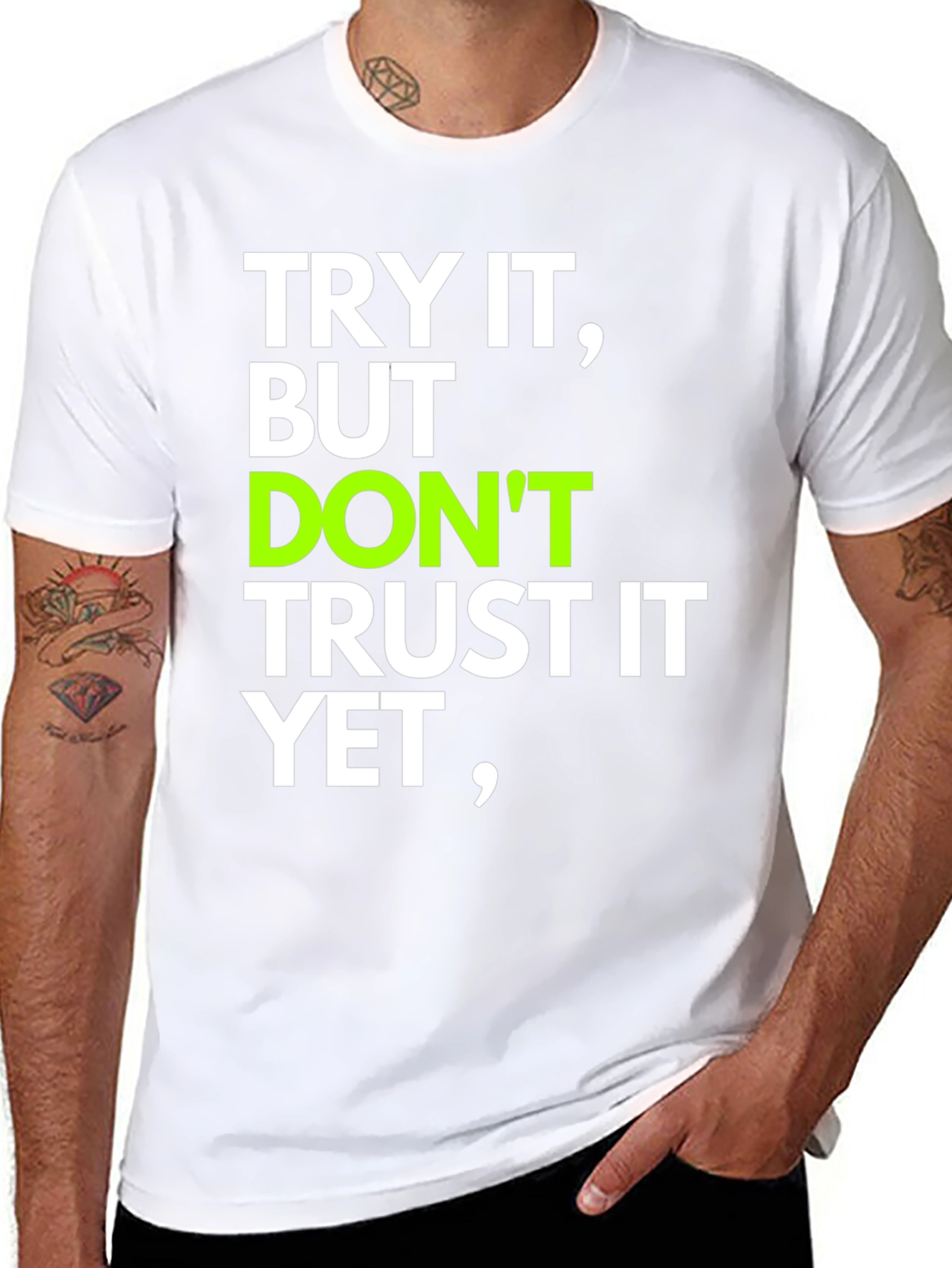 Try It T-Shirt: Motivational Quote Tee