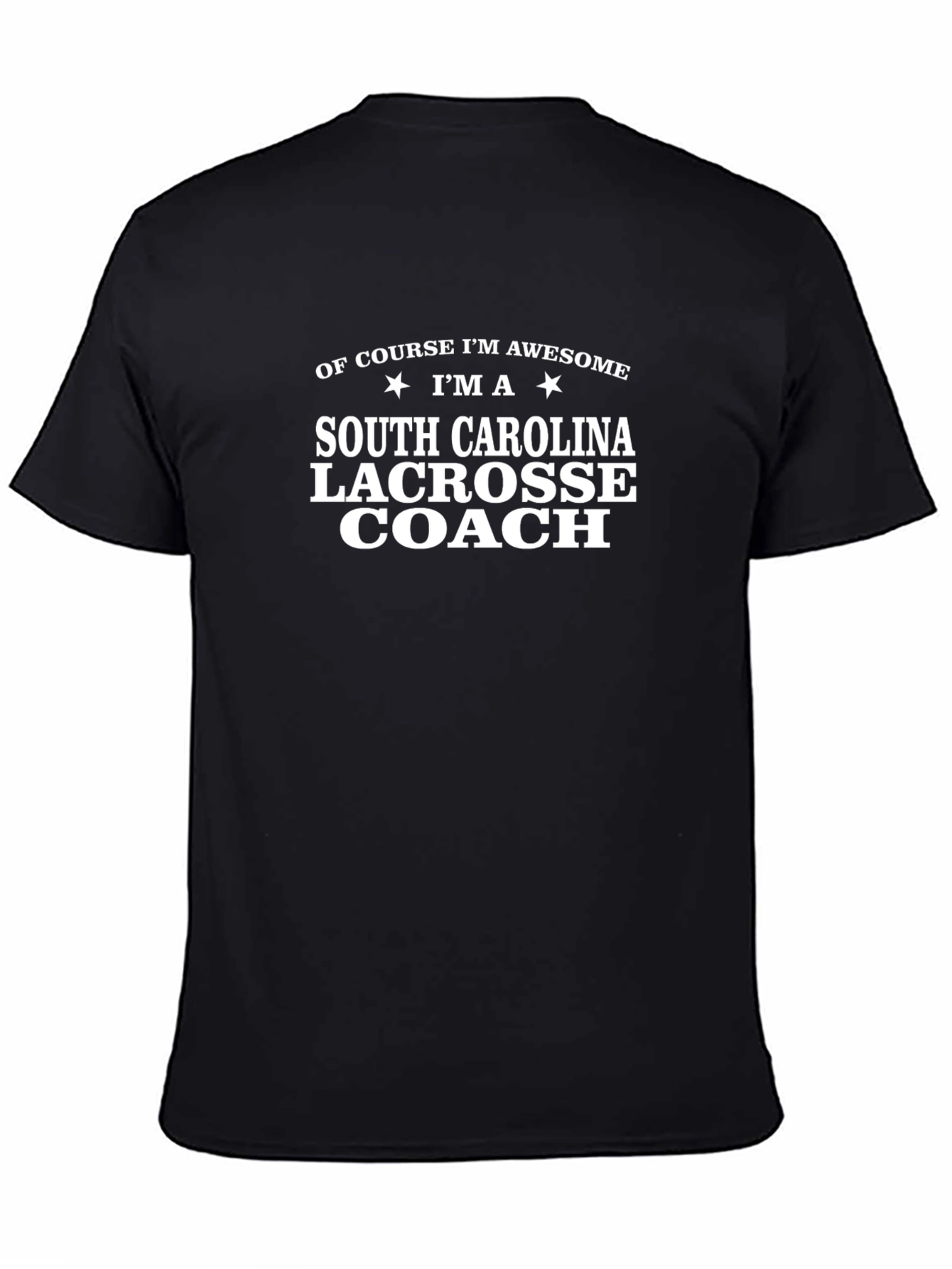 South Carolina Lacrosse Coach T-Shirt - Awesome Apparel