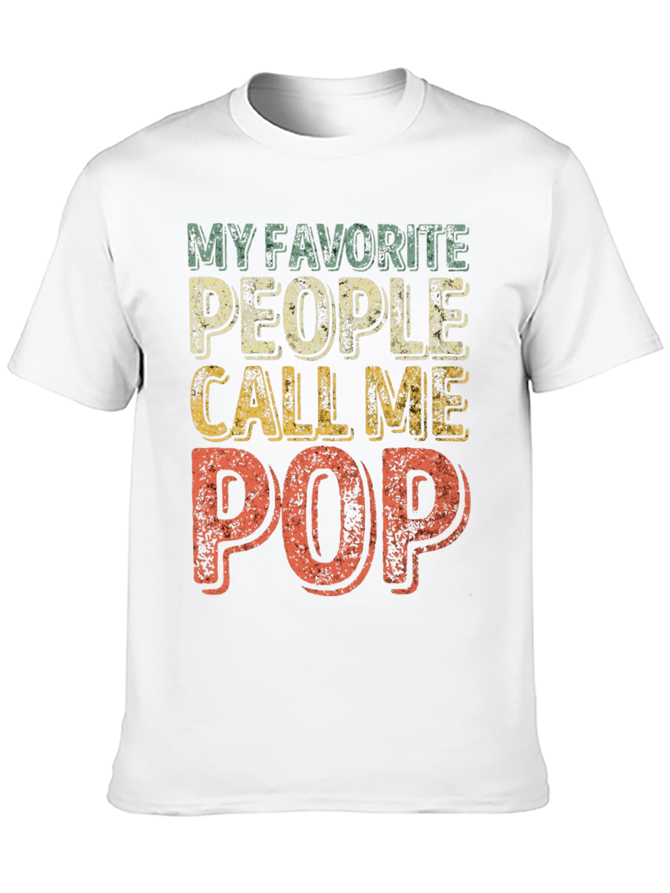 My Favorite People Call Me Pop T-Shirt