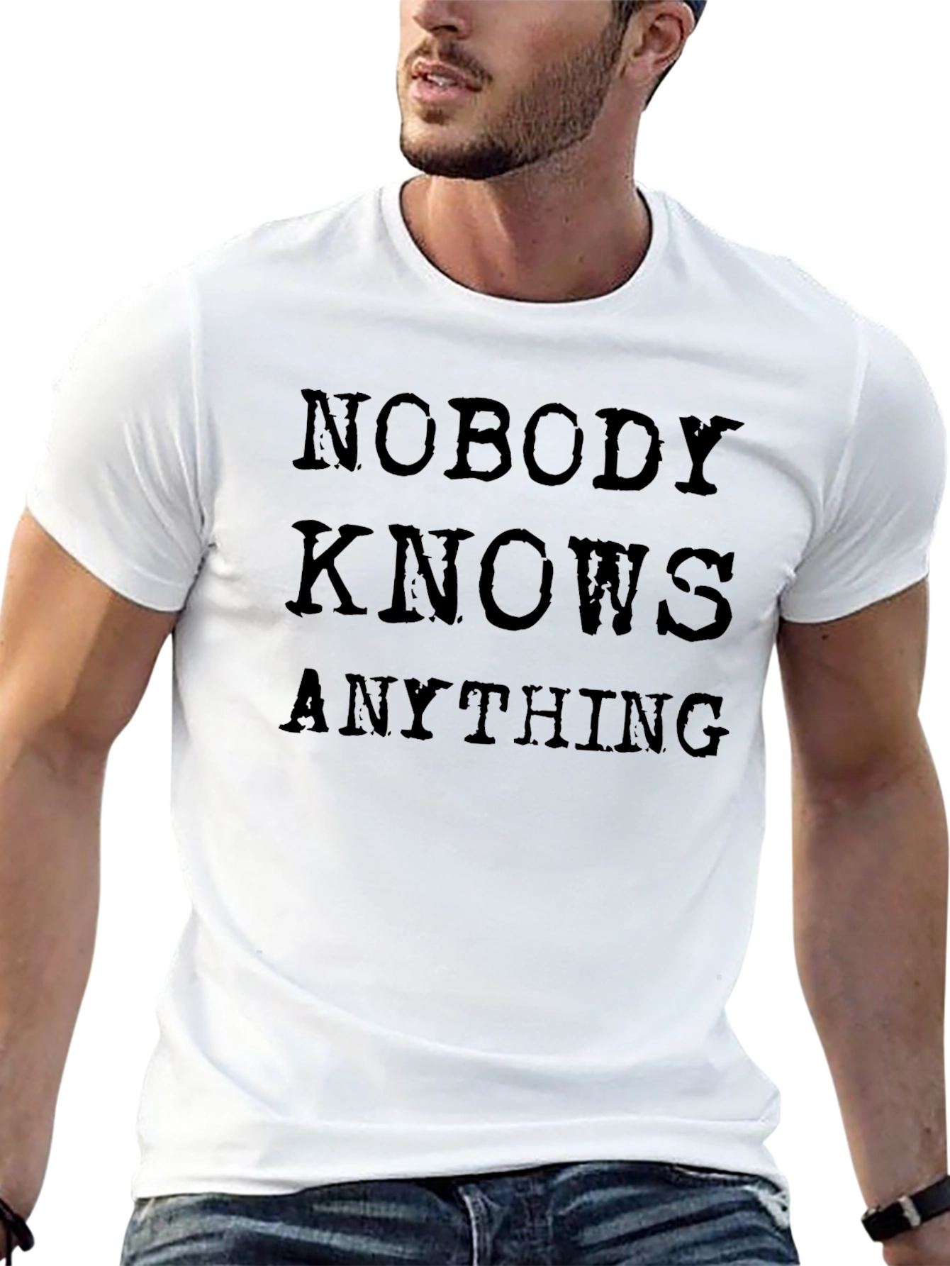 Nobody Knows Anything T-Shirt - Black Cotton Tee