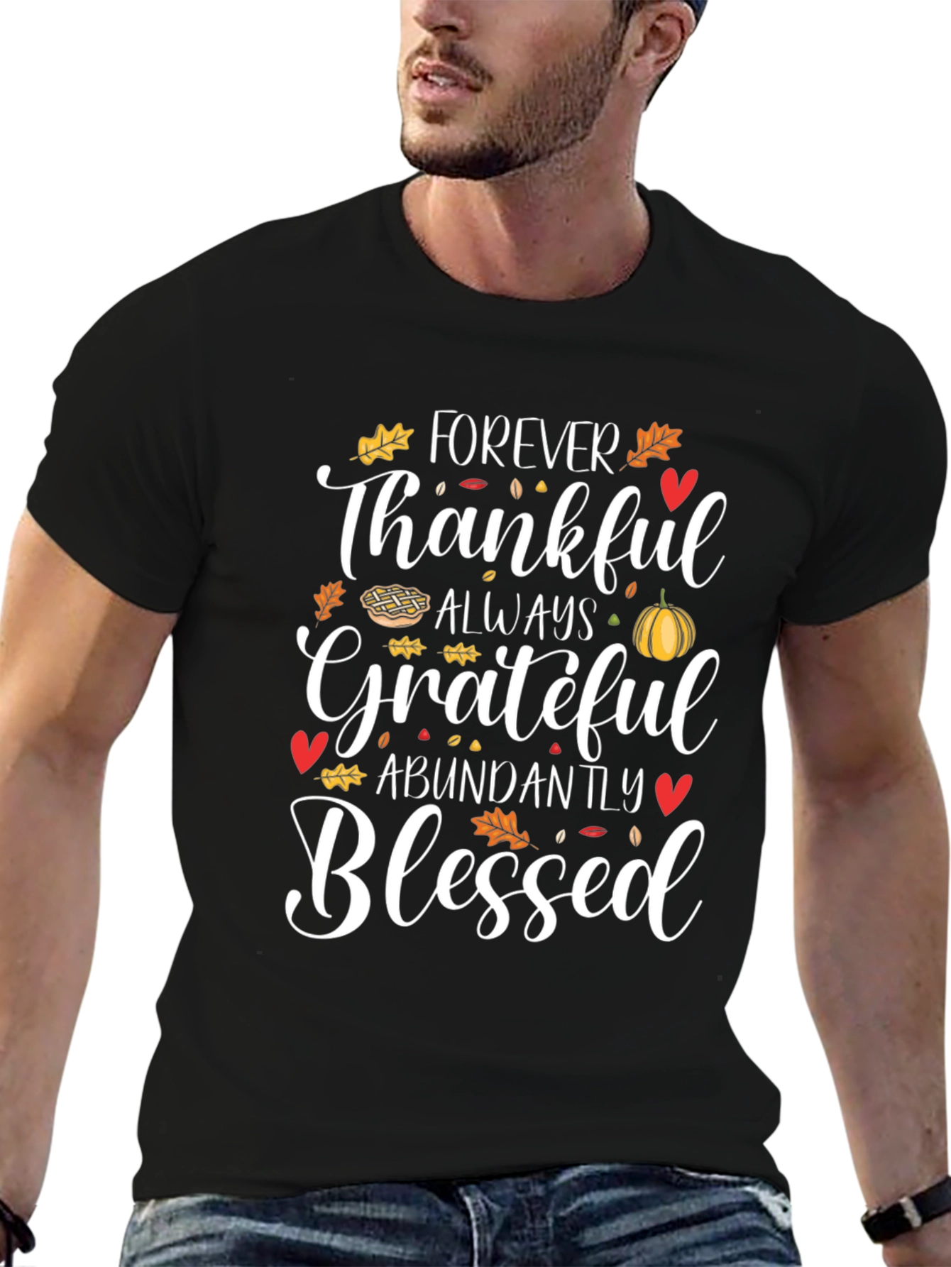 Forever Thankful T-Shirt: Thanksgiving Holiday Tee