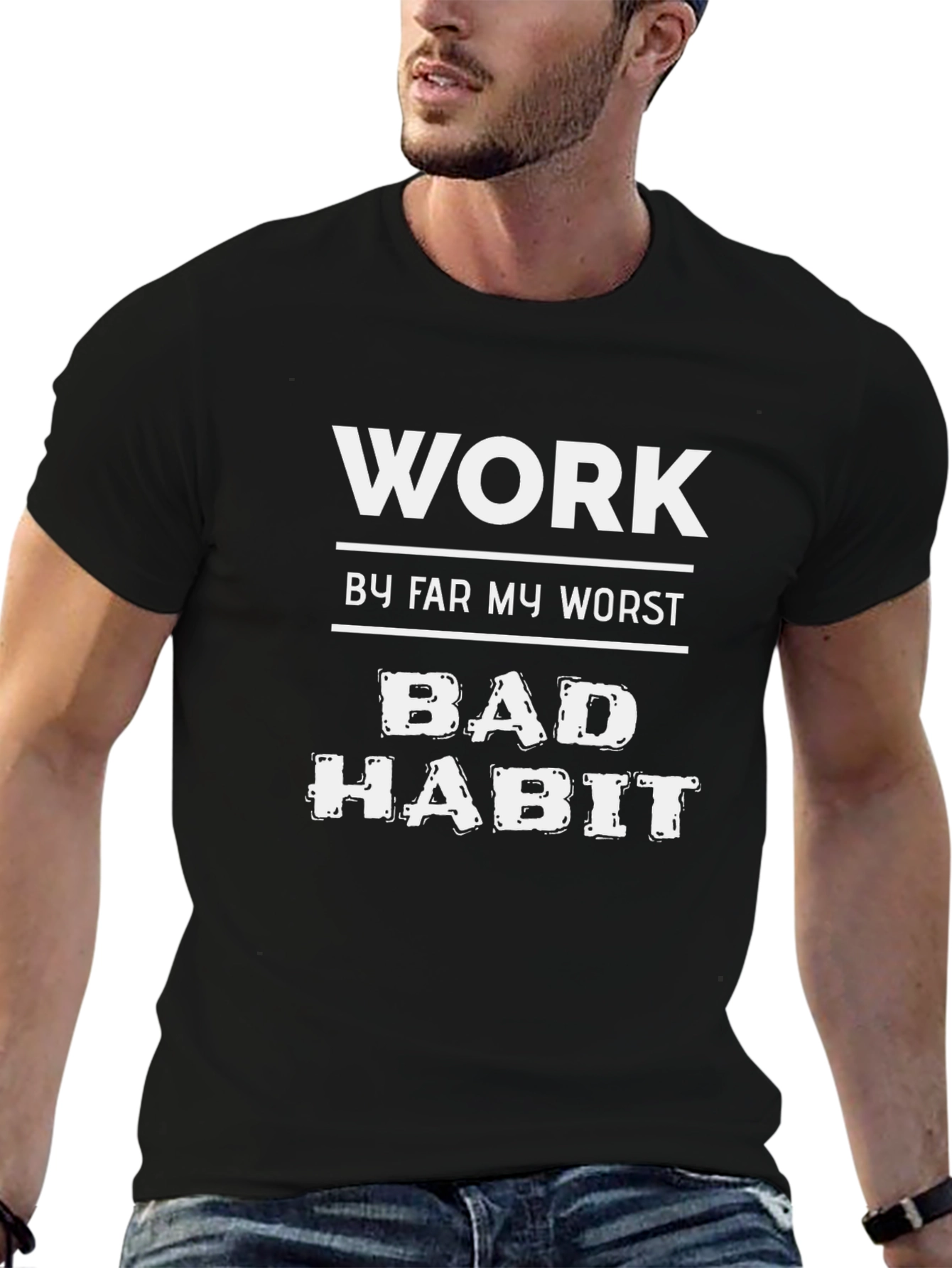 Work Bad Habit T-Shirt Funny Sarcastic Tee