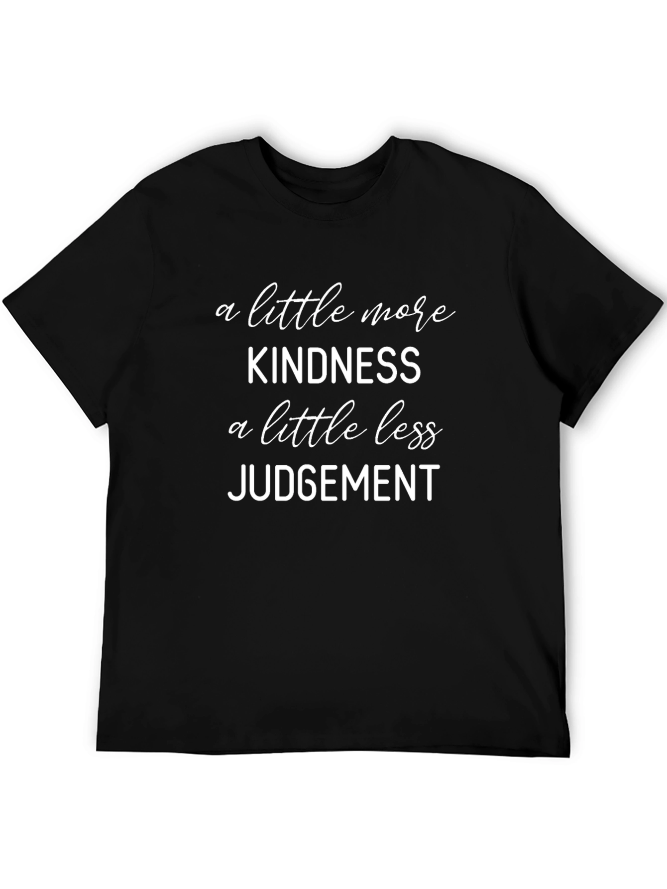 Kindness and Judgement Graphic T-Shirt