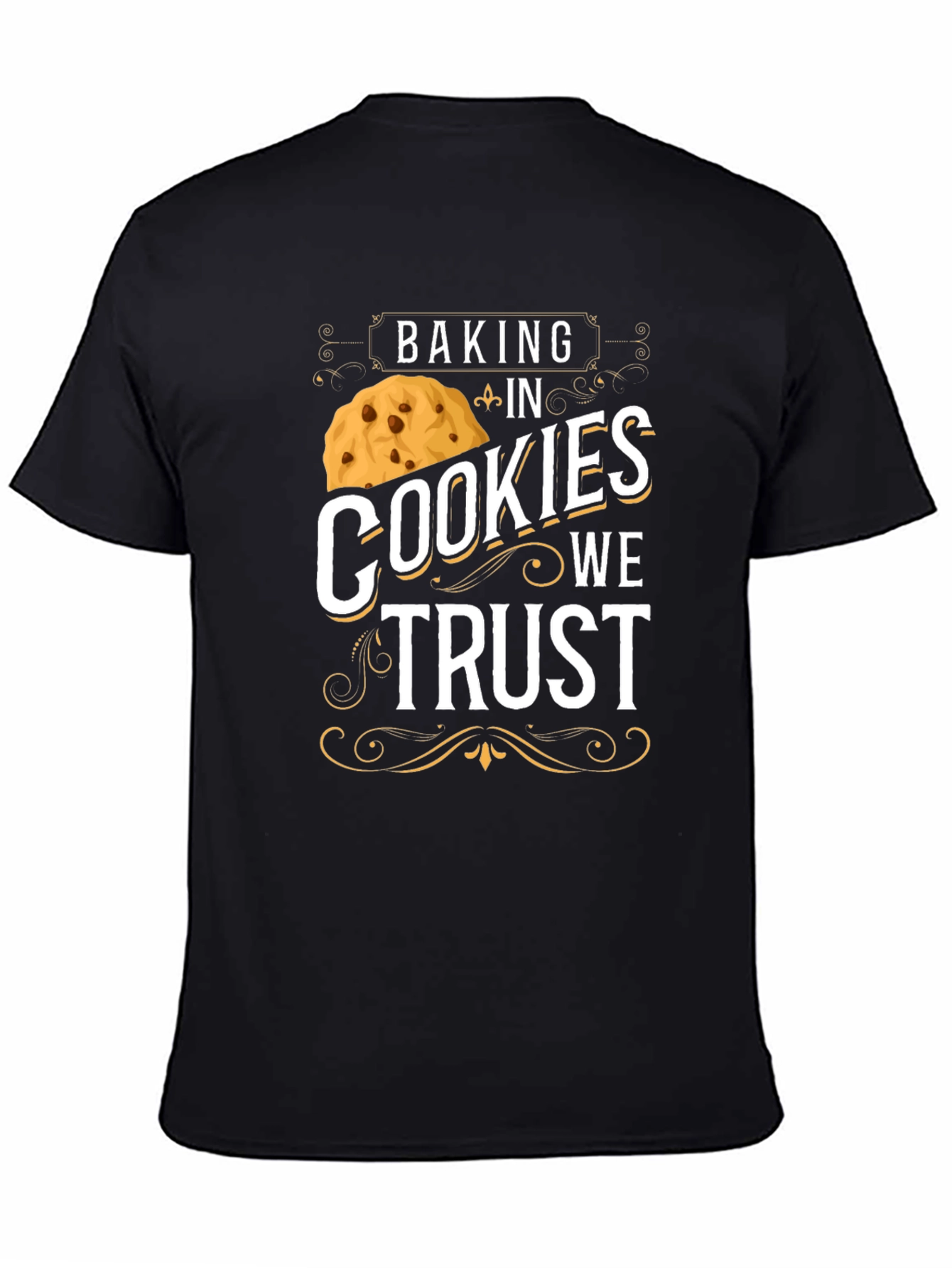 Baking In Cookies We Trust Black T-Shirt
