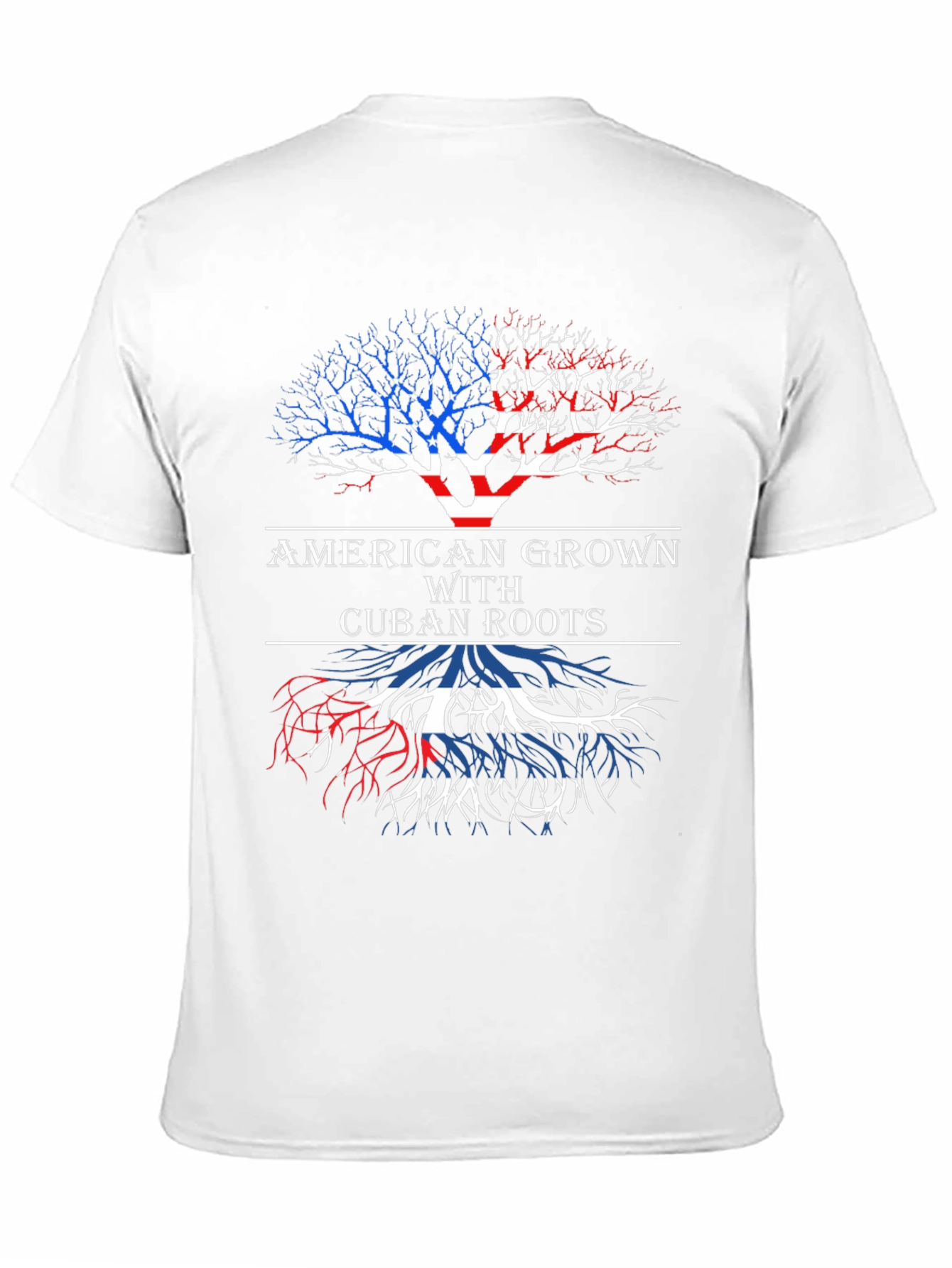 American Grown with Cuban Roots T-Shirt