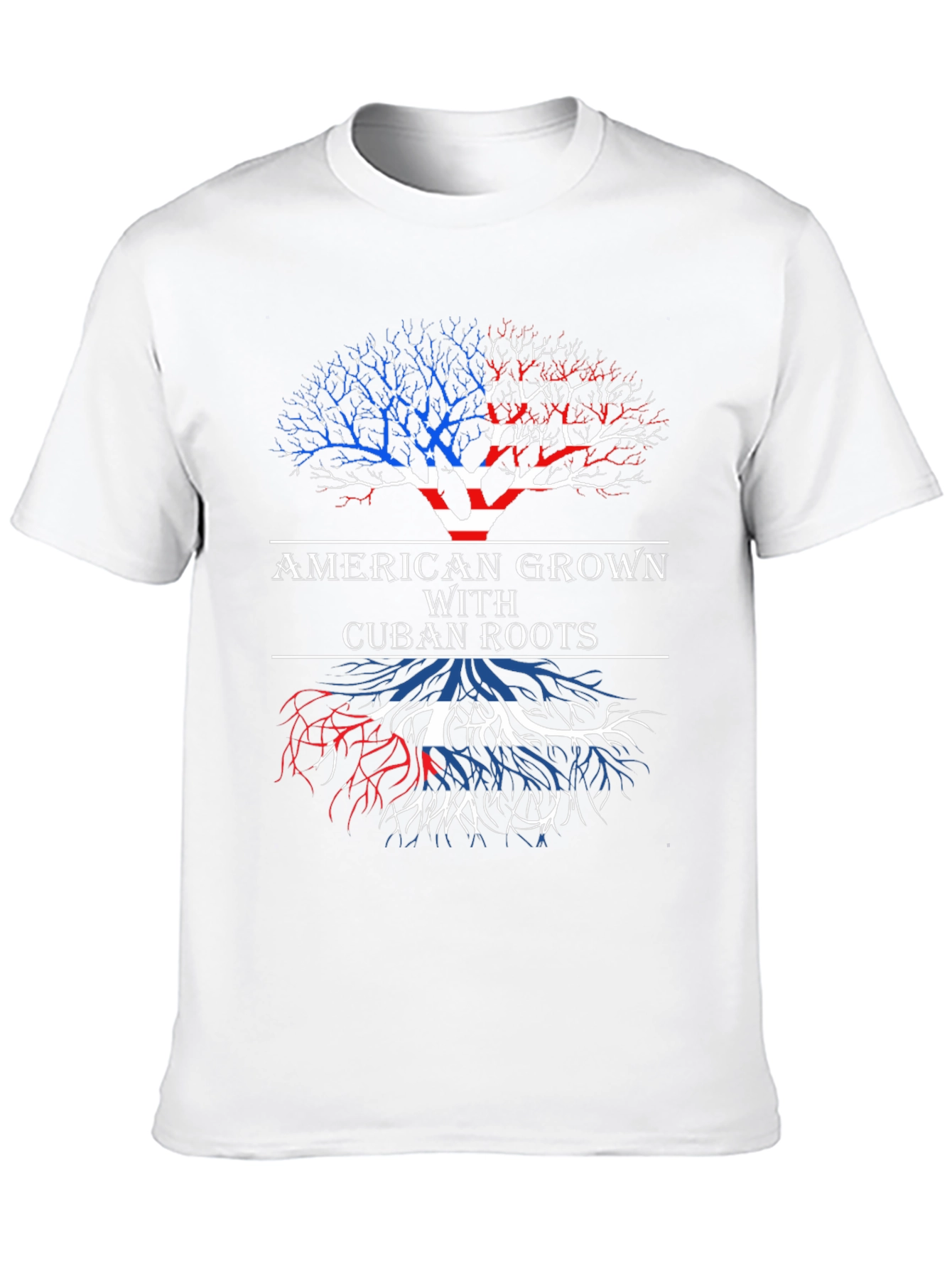American Grown with Cuban Roots T-Shirt
