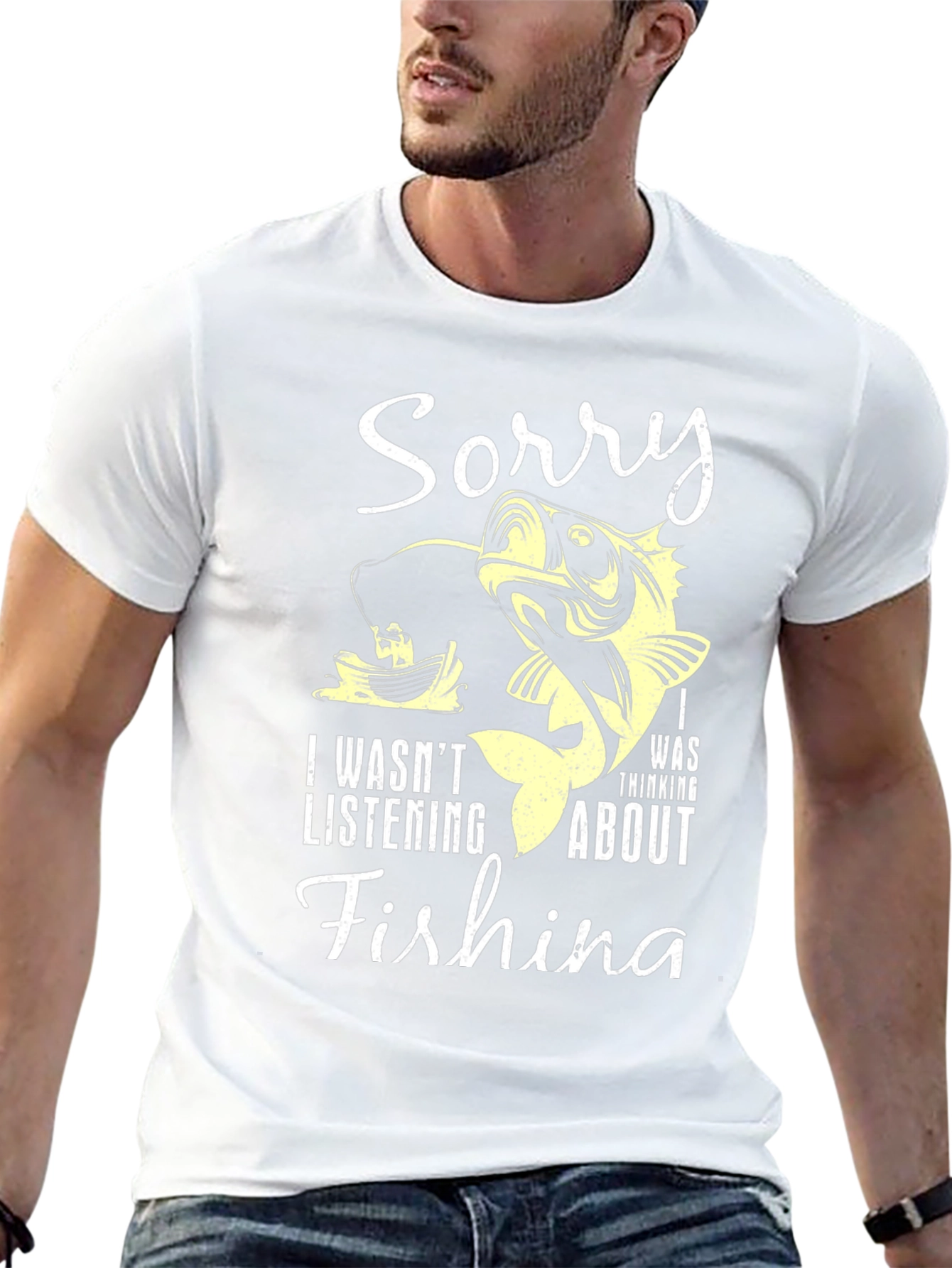 Fishing T-Shirt: Sorry I Was Thinking About Fishing