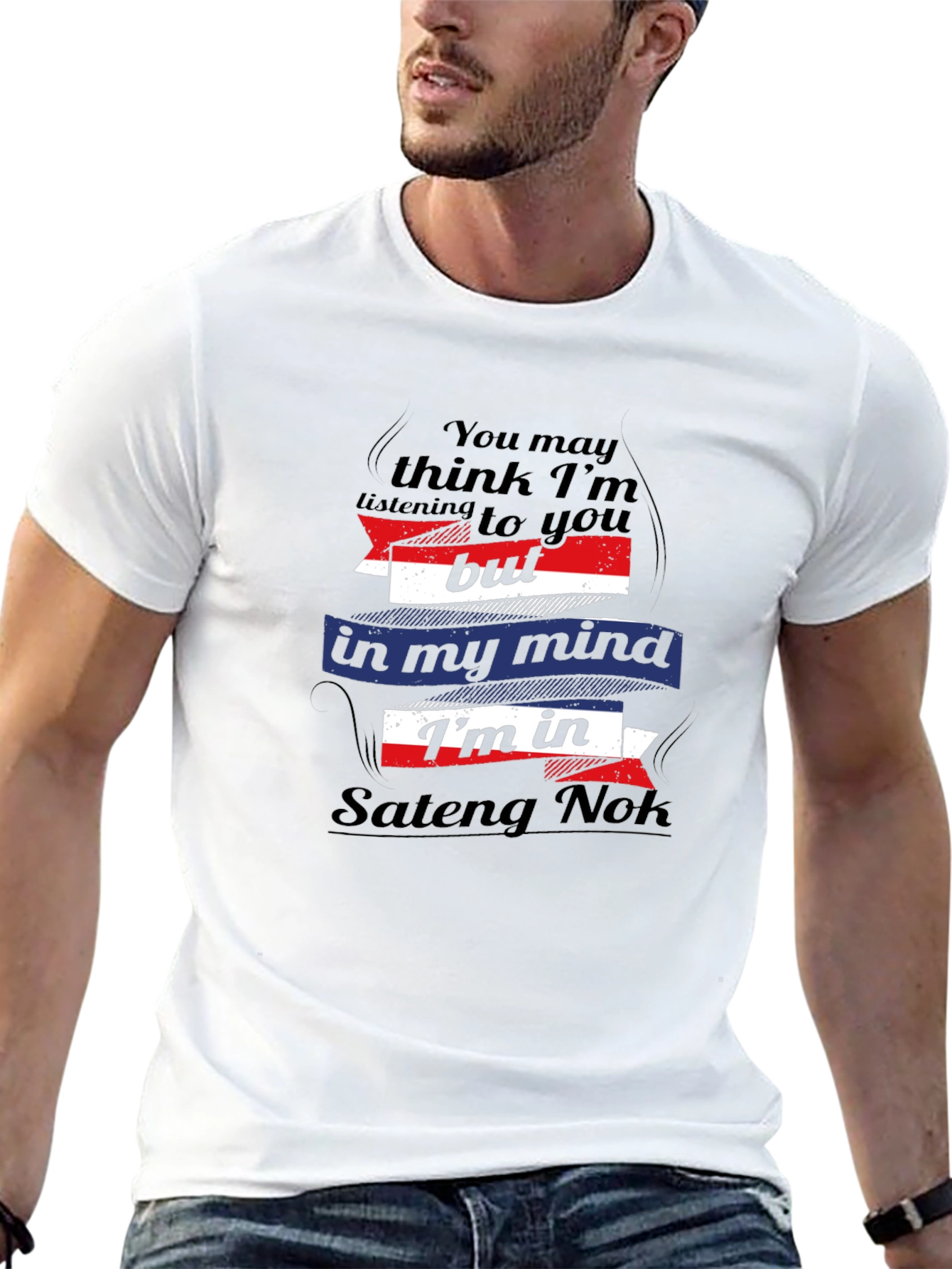 Sateng Nok Mind T-Shirt - Funny Travel Tee