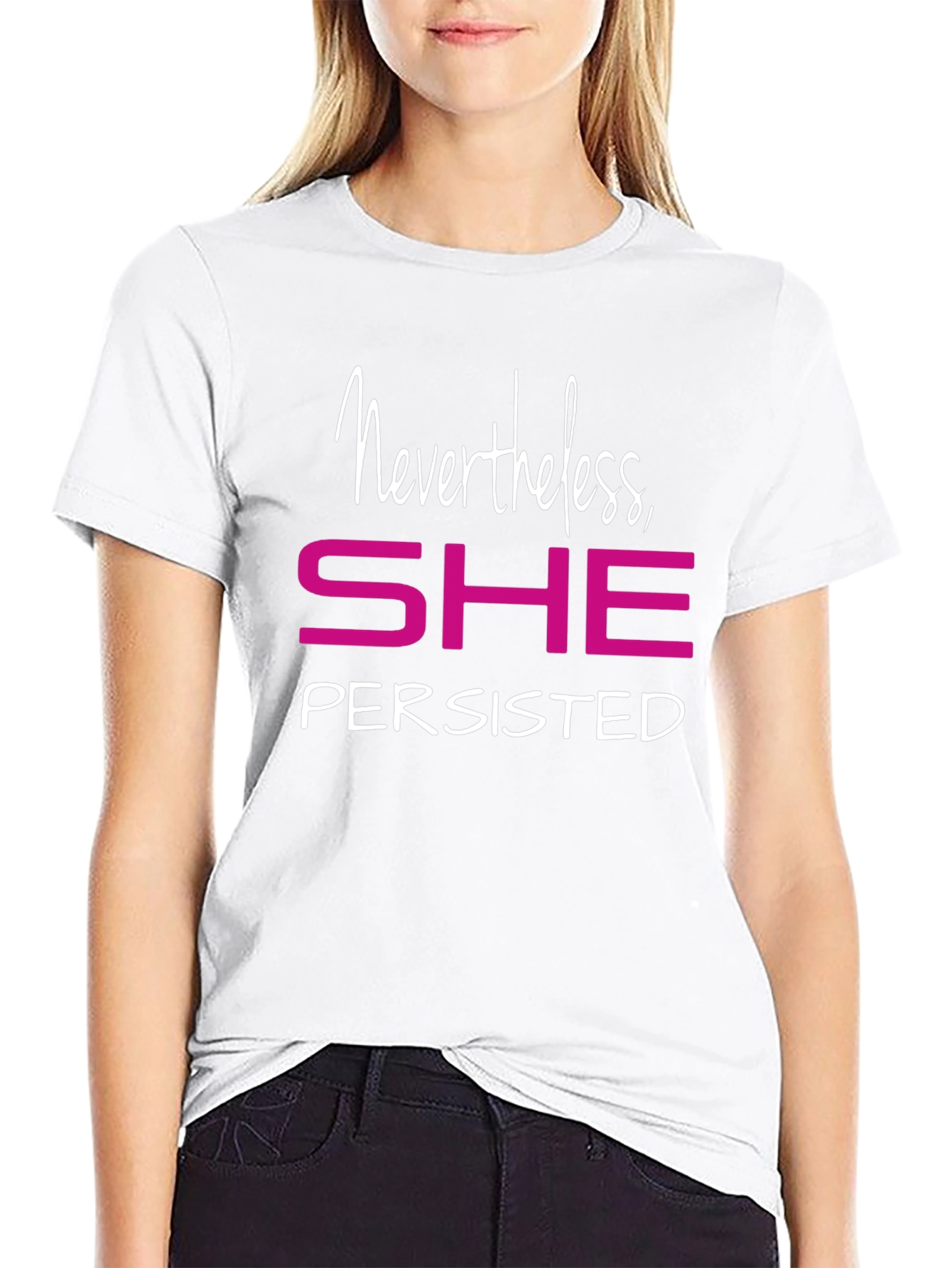 Nevertheless She Persisted Graphic Tee - Empowering Shirt