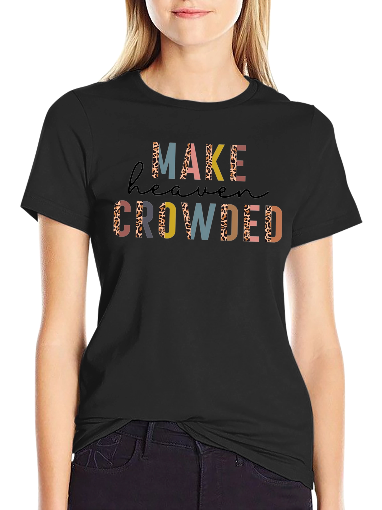Make Heaven Crowded Graphic Tee - Stylish Christian T-Shirt