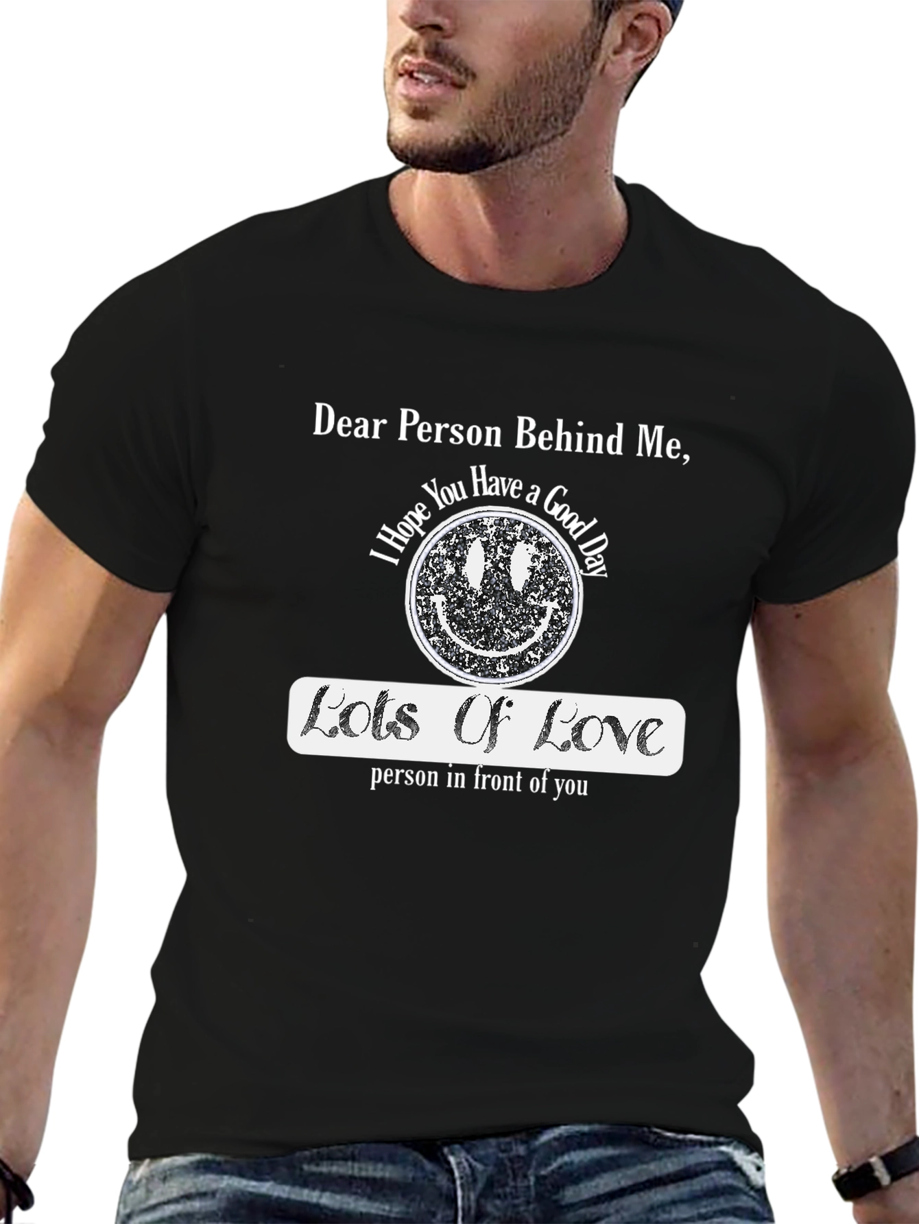 Dear Person Behind Me Graphic T-Shirt