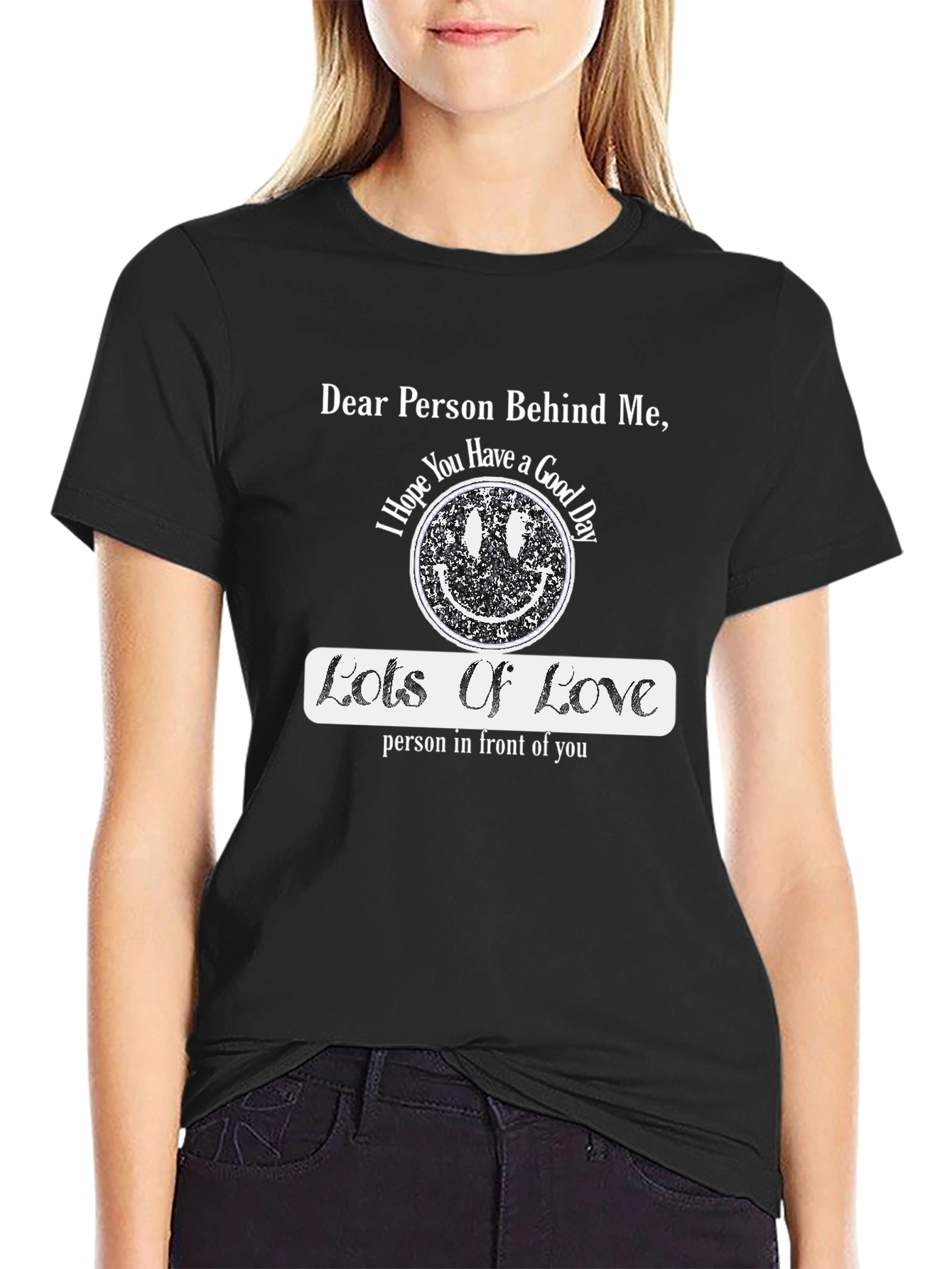 Dear Person Behind Me Graphic T-Shirt