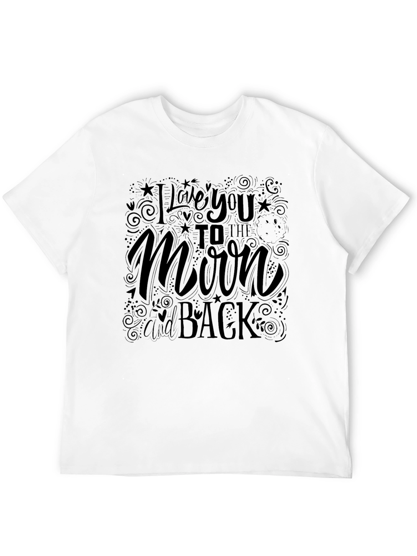 I Love You to the Moon and Back T-Shirt