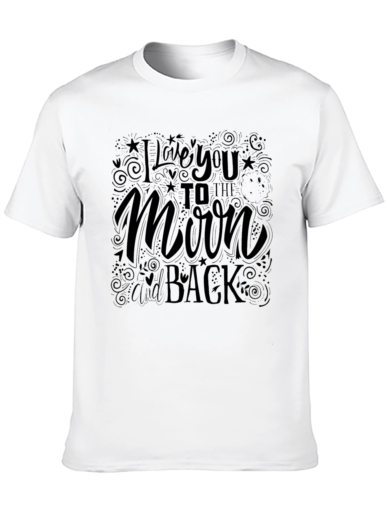 I Love You to the Moon and Back T-Shirt