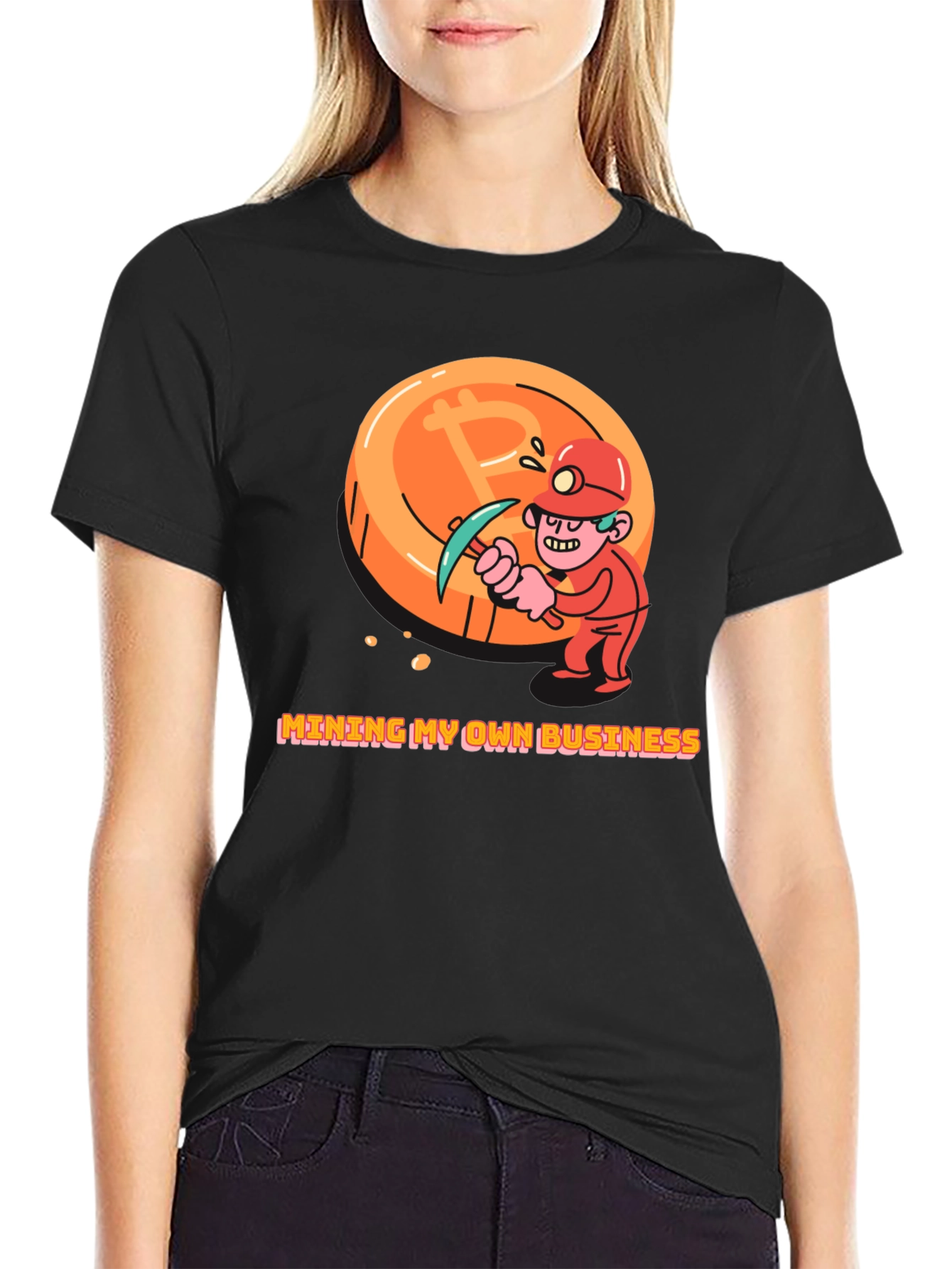 Bitcoin Miner T-Shirt - Mining My Own Business