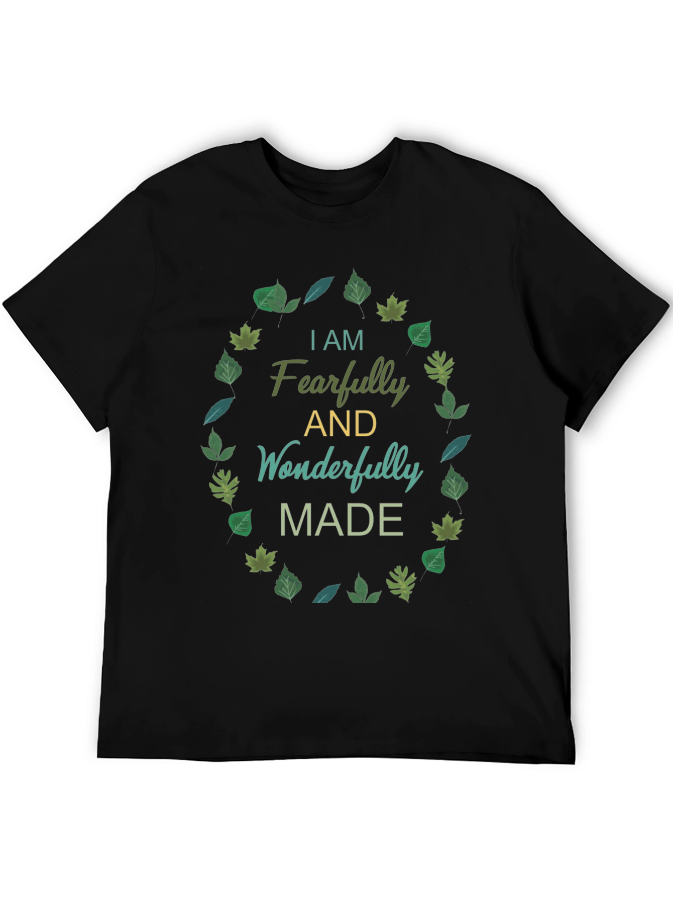 Fearfully & Wonderfully Made T-Shirt