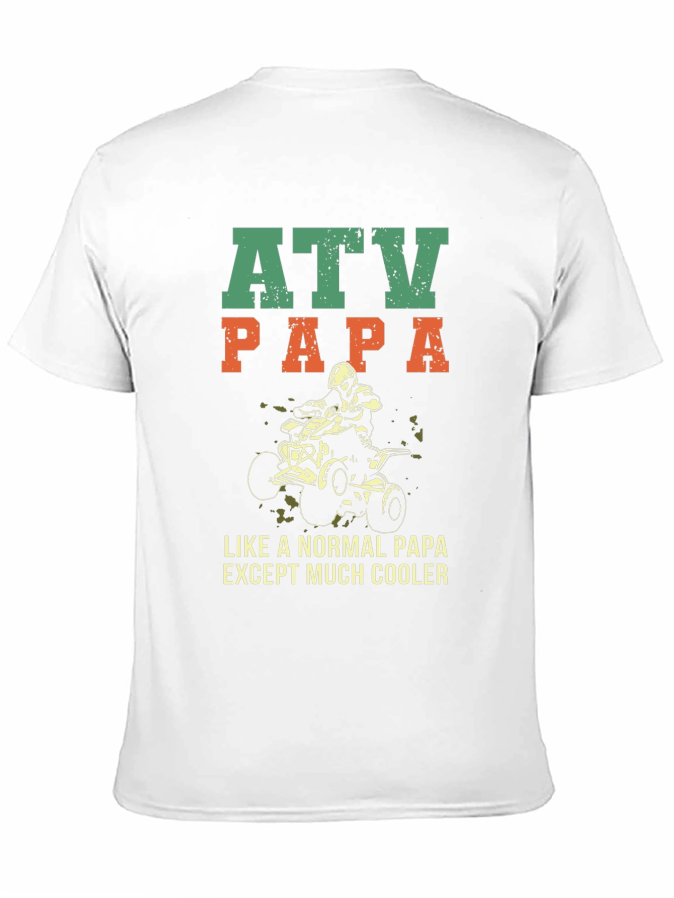 ATV Papa T-Shirt - Cool Dad Off-Road Style
