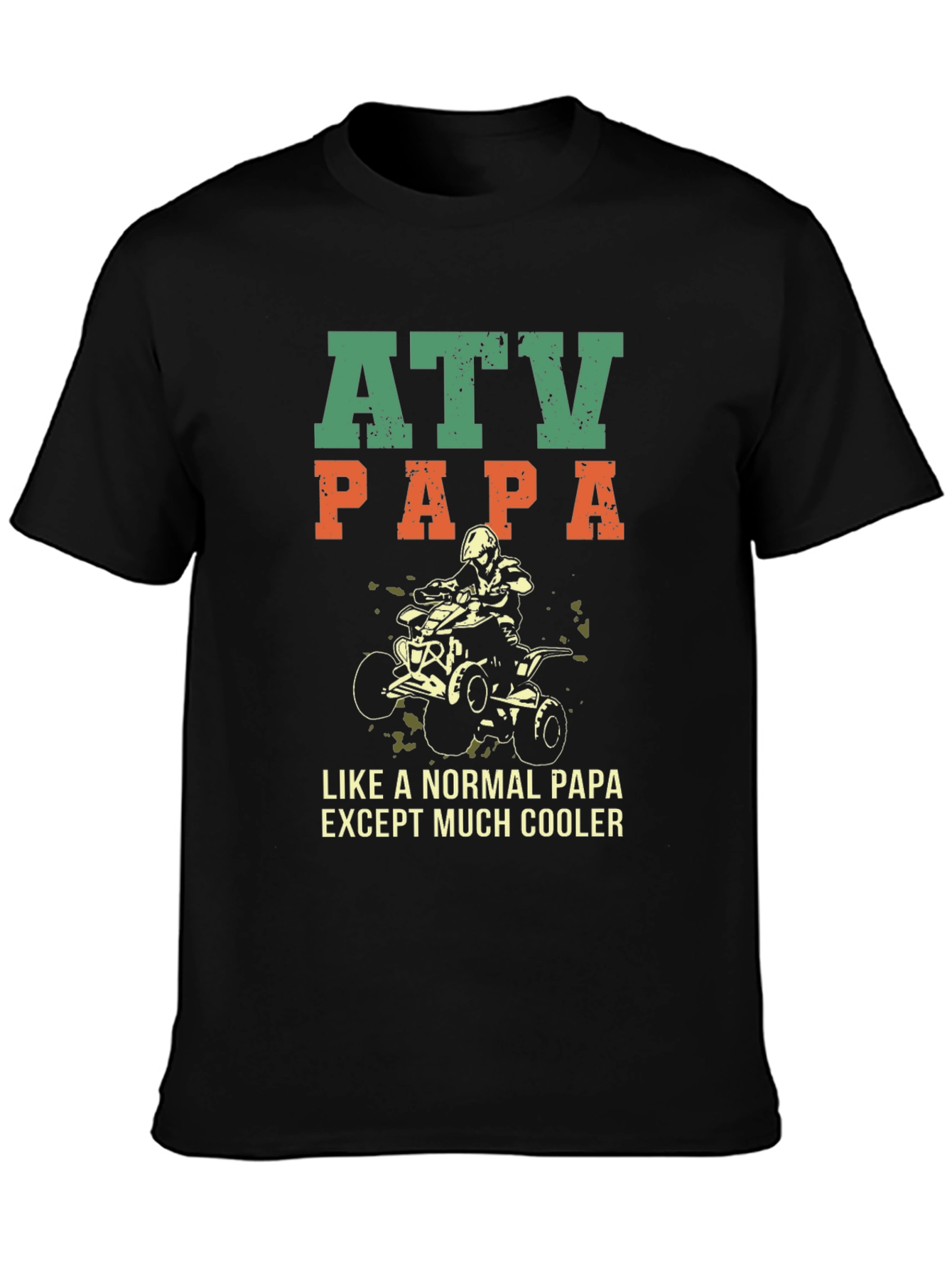 ATV Papa T-Shirt - Cool Dad Off-Road Style