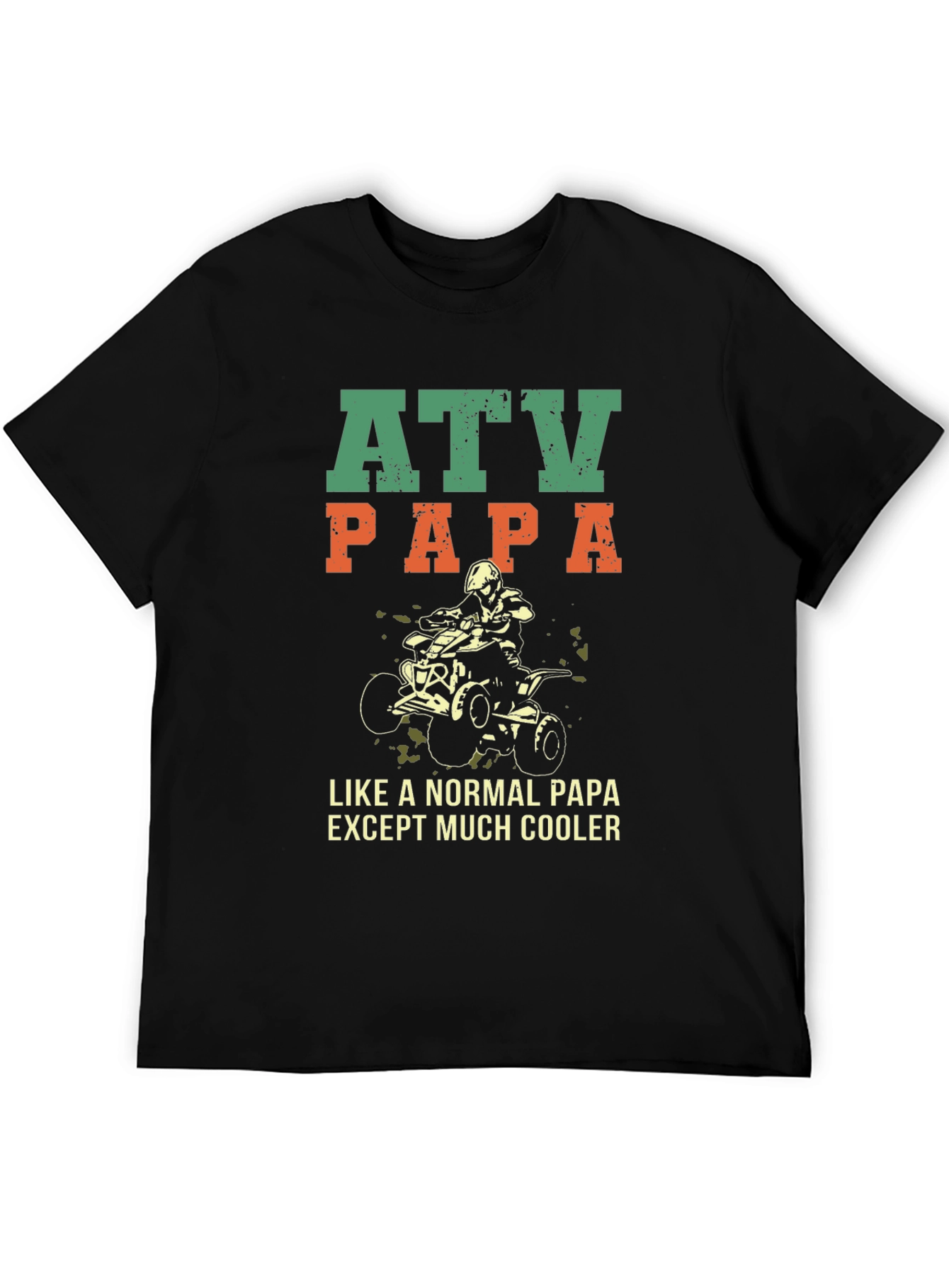 ATV Papa T-Shirt - Cool Dad Off-Road Style