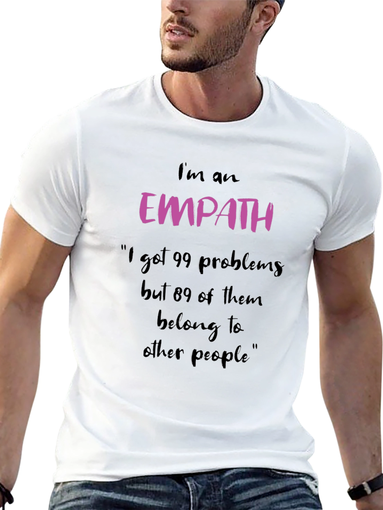 Empath T-Shirt - 99 Problems Funny Tee
