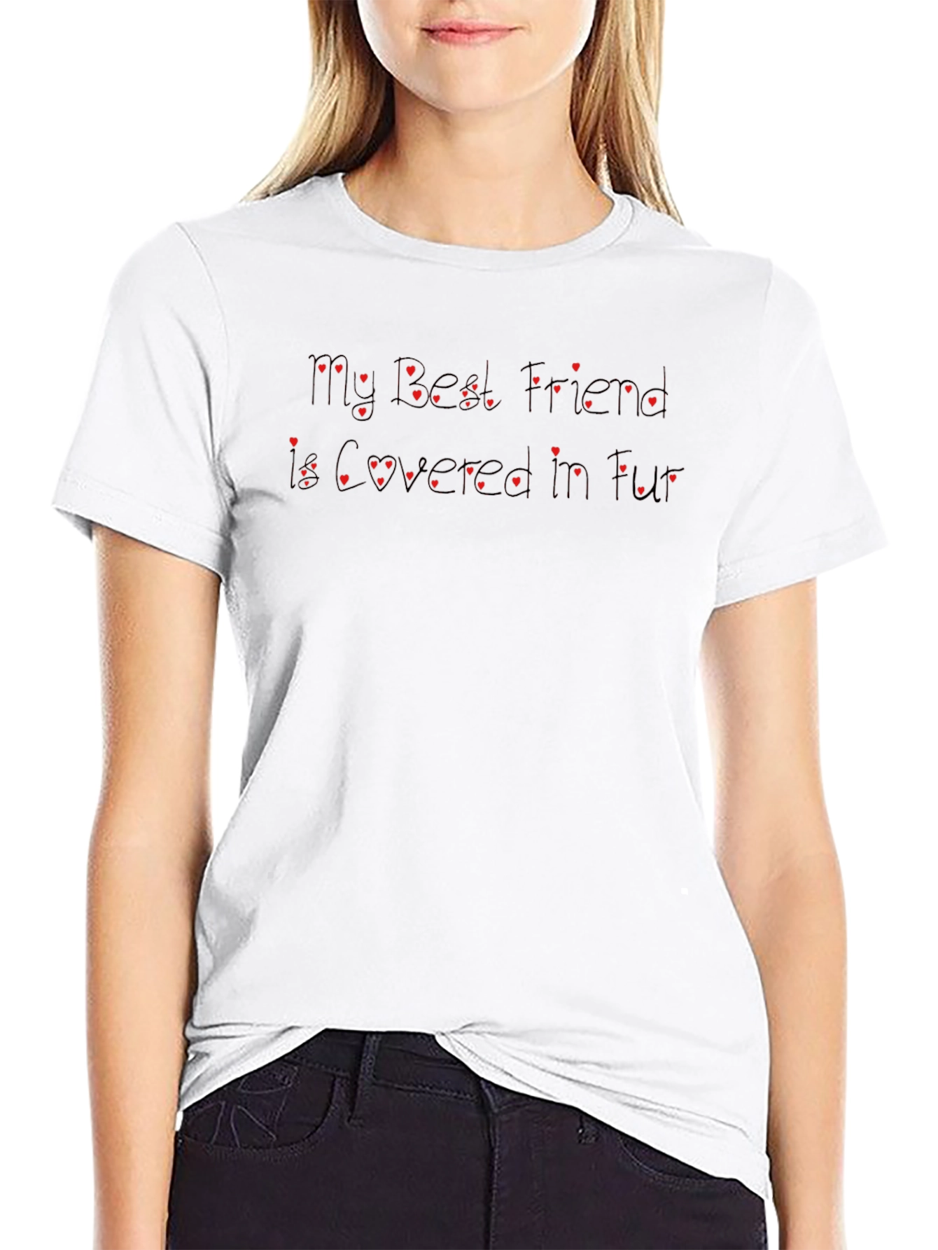 My Best Friend is Covered in Fur Tee