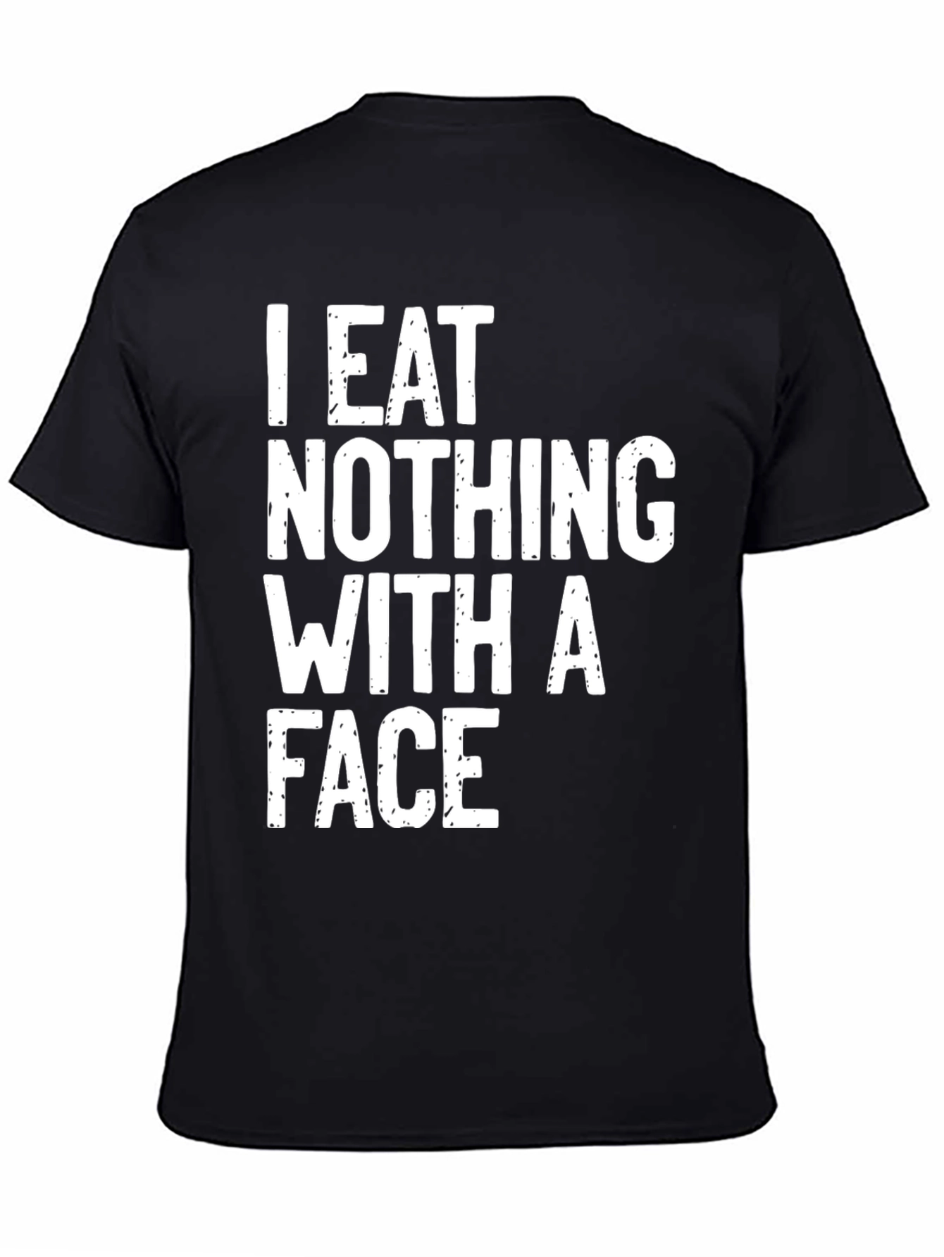 I Eat Nothing With a Face T-Shirt Vegan Vegetarian