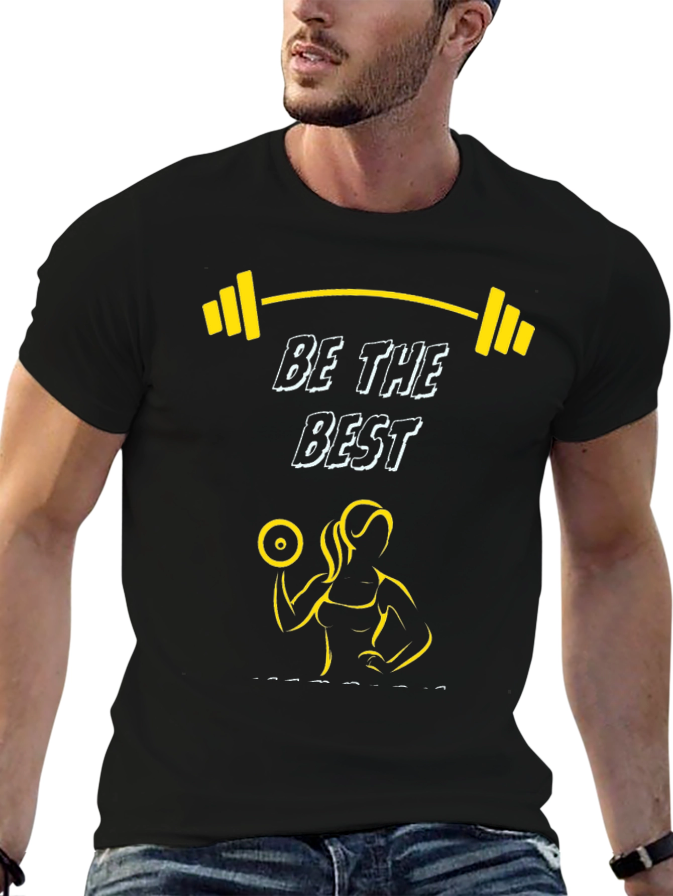 Be The Best Gym Motivation T-Shirt