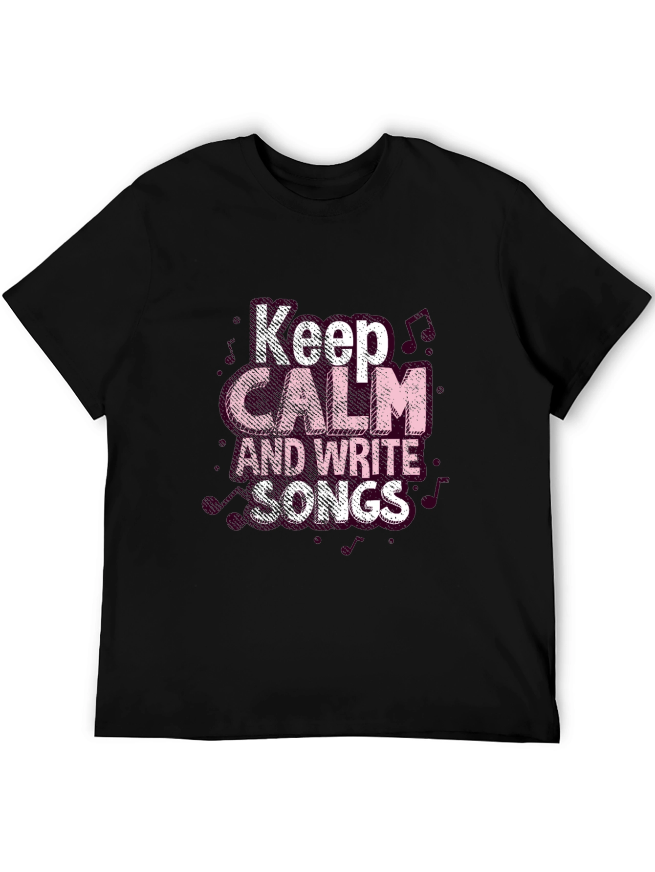 Keep Calm and Write Songs Black T-Shirt
