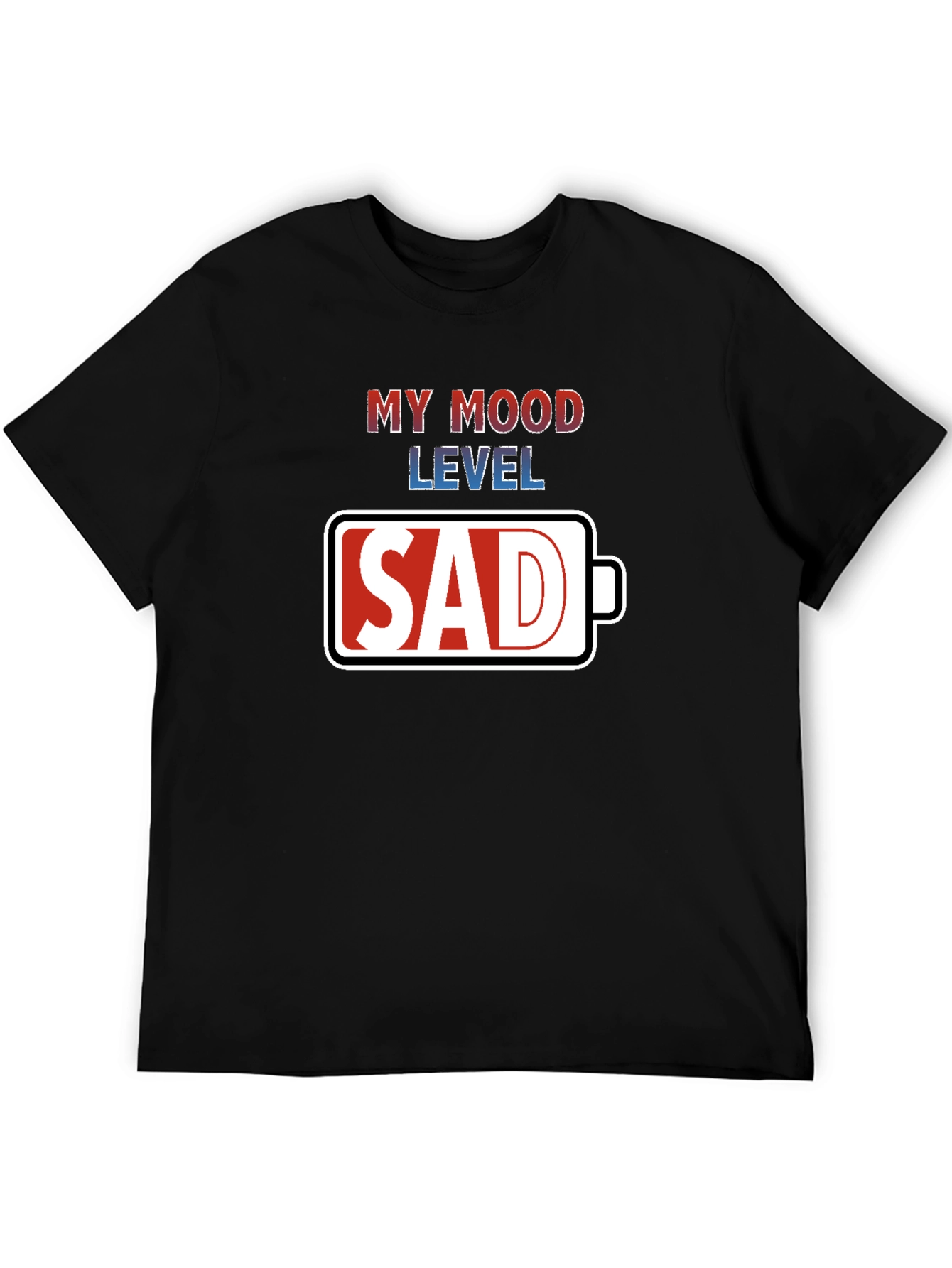 My Mood Level Sad T-Shirt - Novelty Graphic Tee